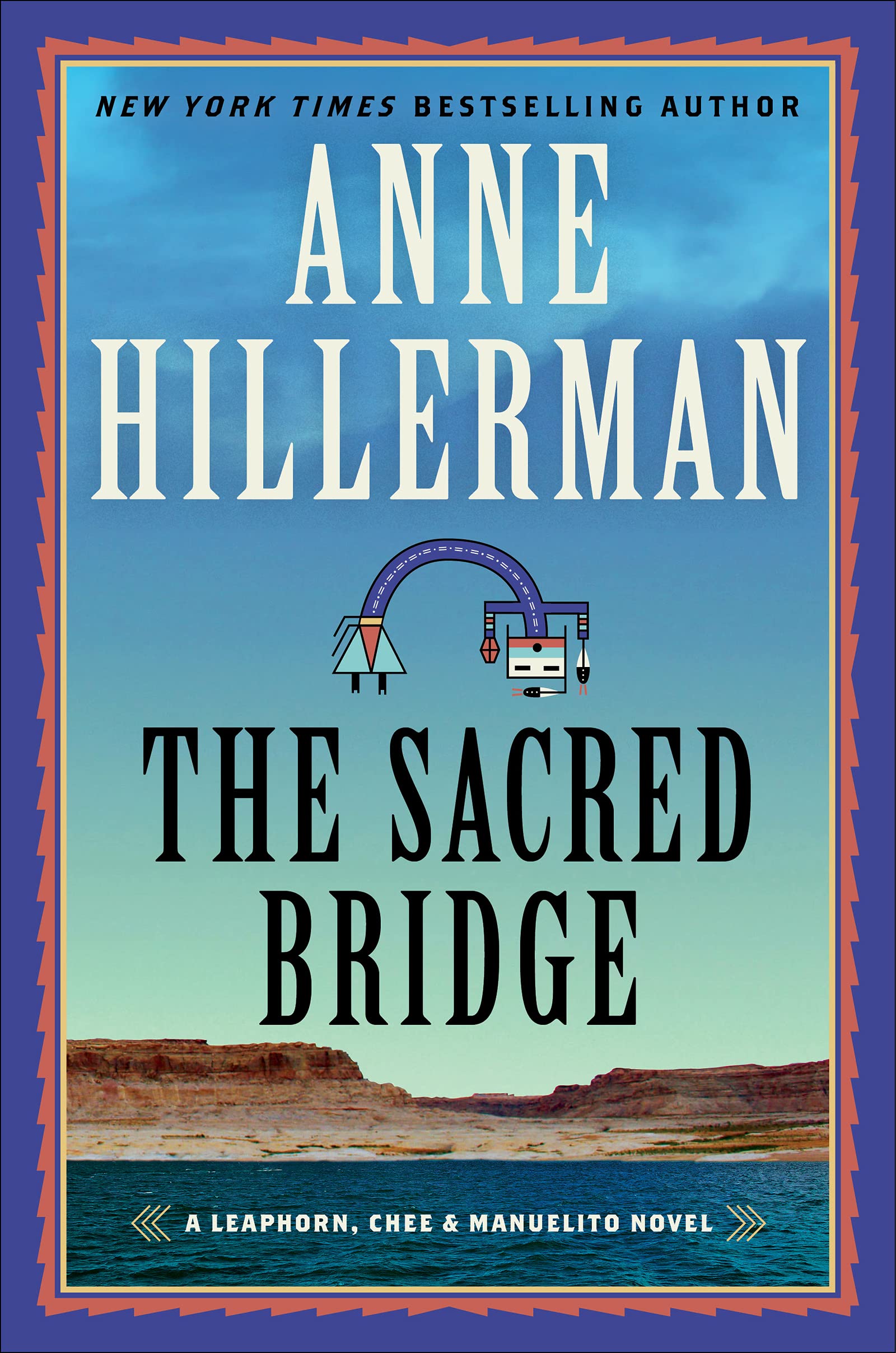 The Sacred Bridge: A Mystery Novel (A Leaphorn, Chee & Manuelito Novel, 7) Historical Fiction