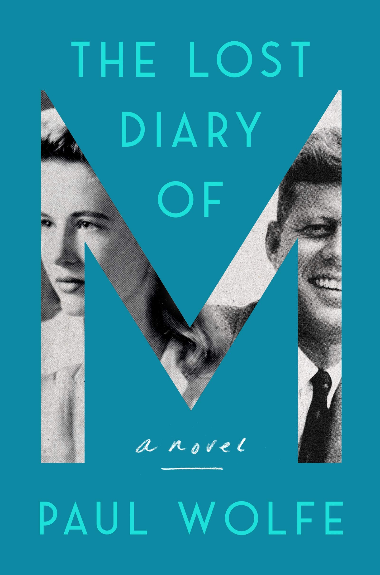 LOST DIARY M: A Political Drama of JFK's Mistress Mary Pinchot Meyer and Unsolved Murder in Cold War Georgetown Historical Fiction