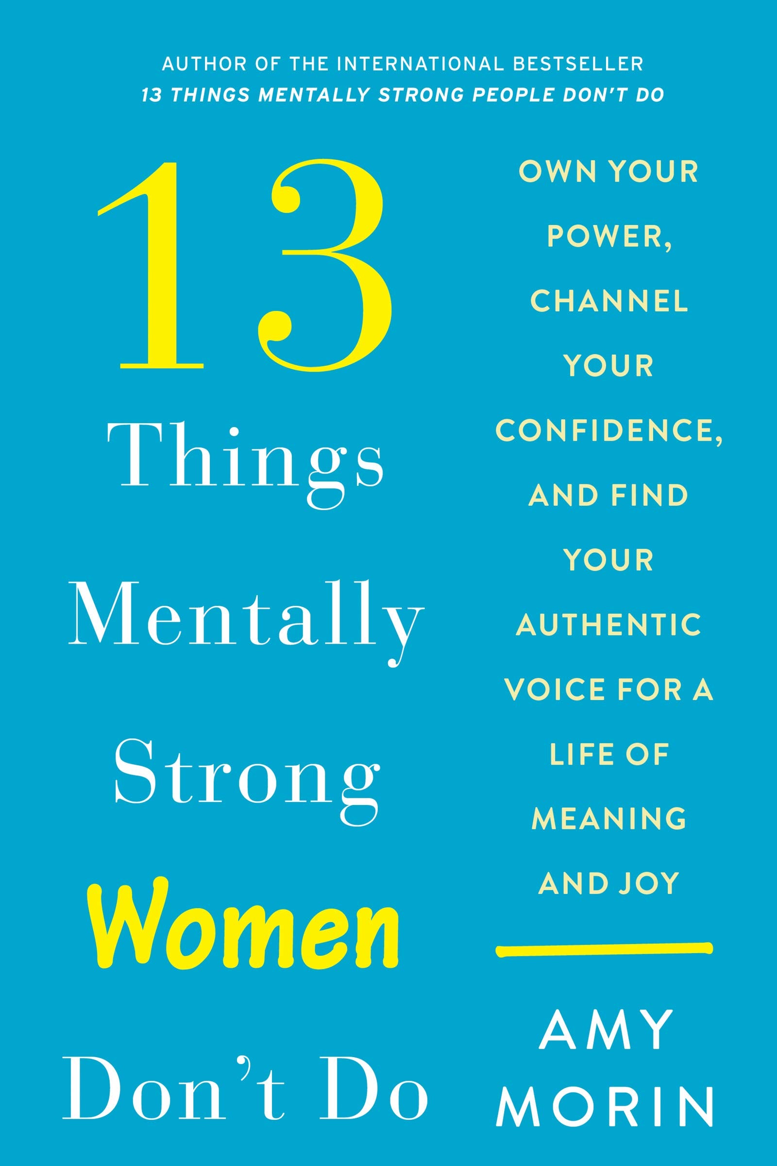 13 Things Mentally Strong Women Don't Do Social Sciences