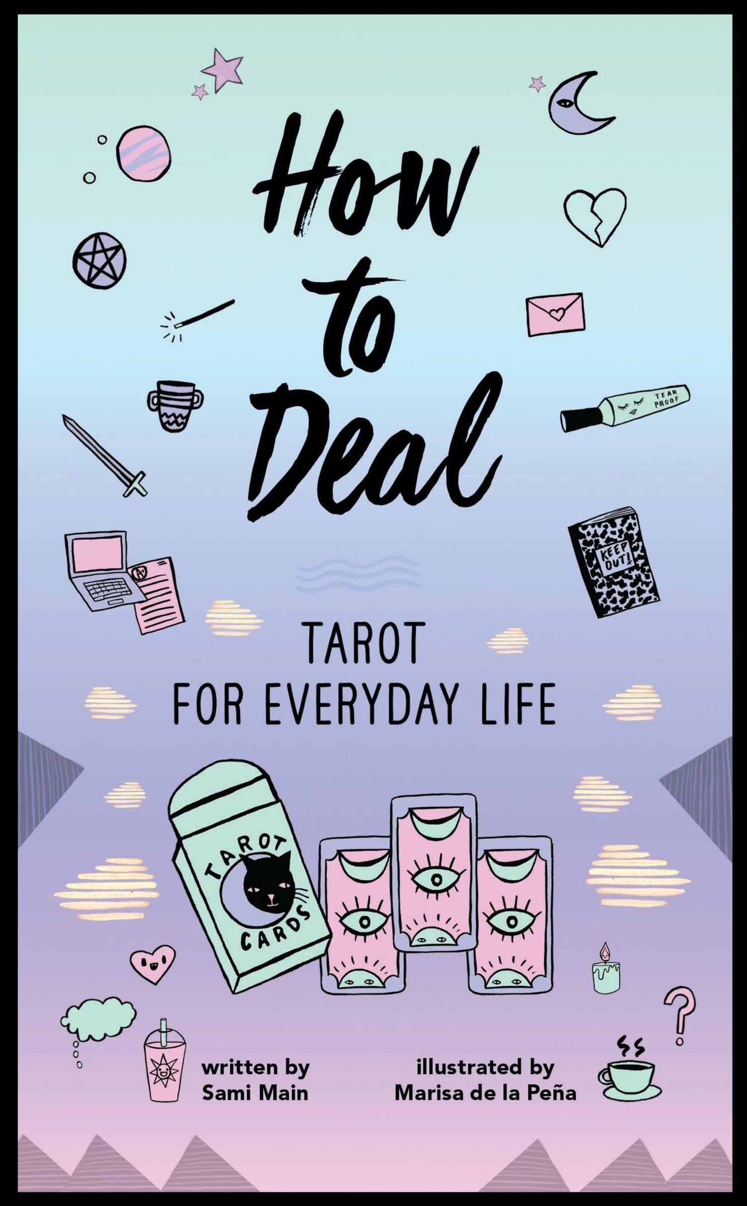 How to Deal: Tarot for Everyday Life Fiction