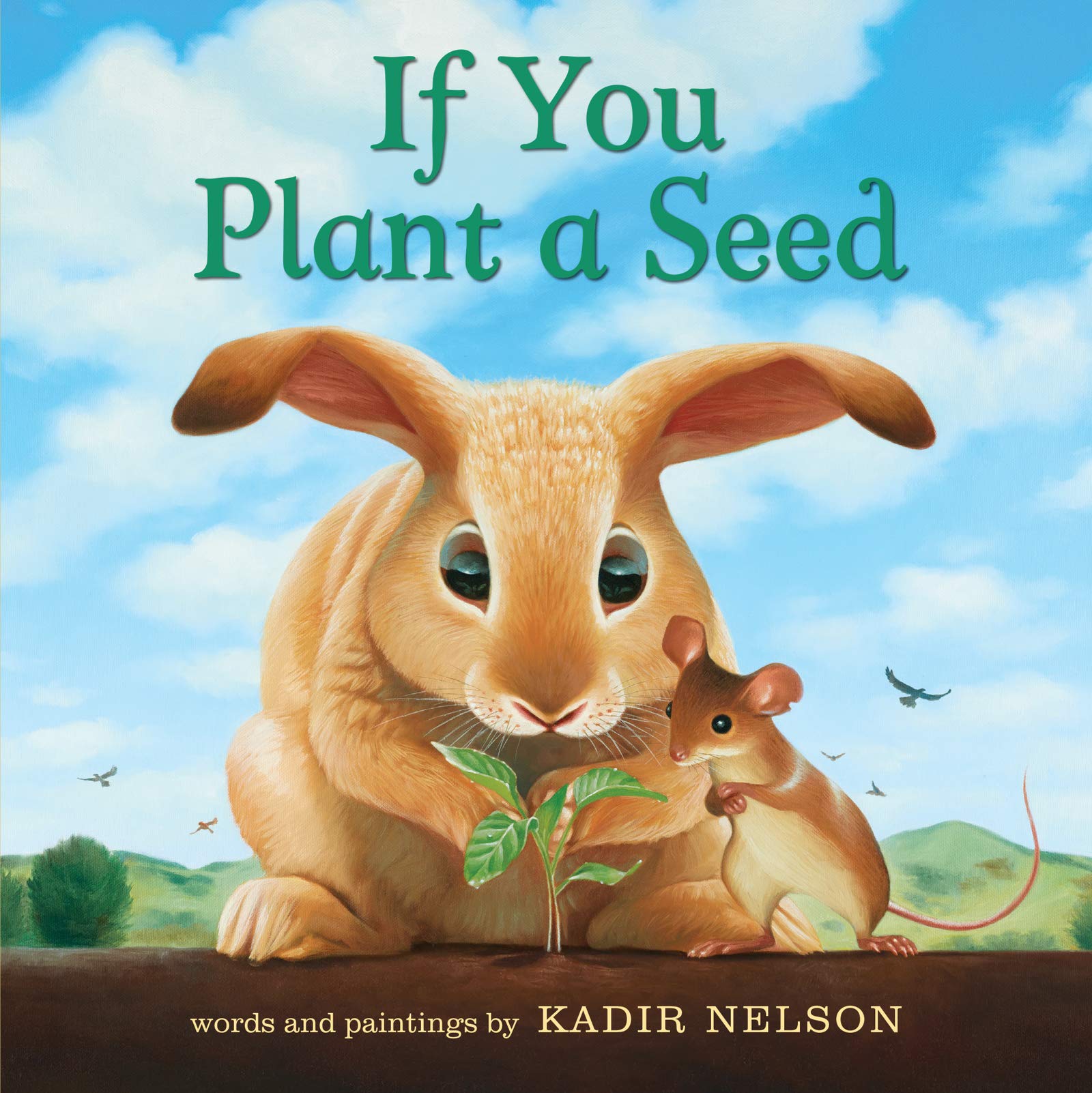 If You Plant a Seed: An Easter And Springtime Book For Kids Natural Sciences