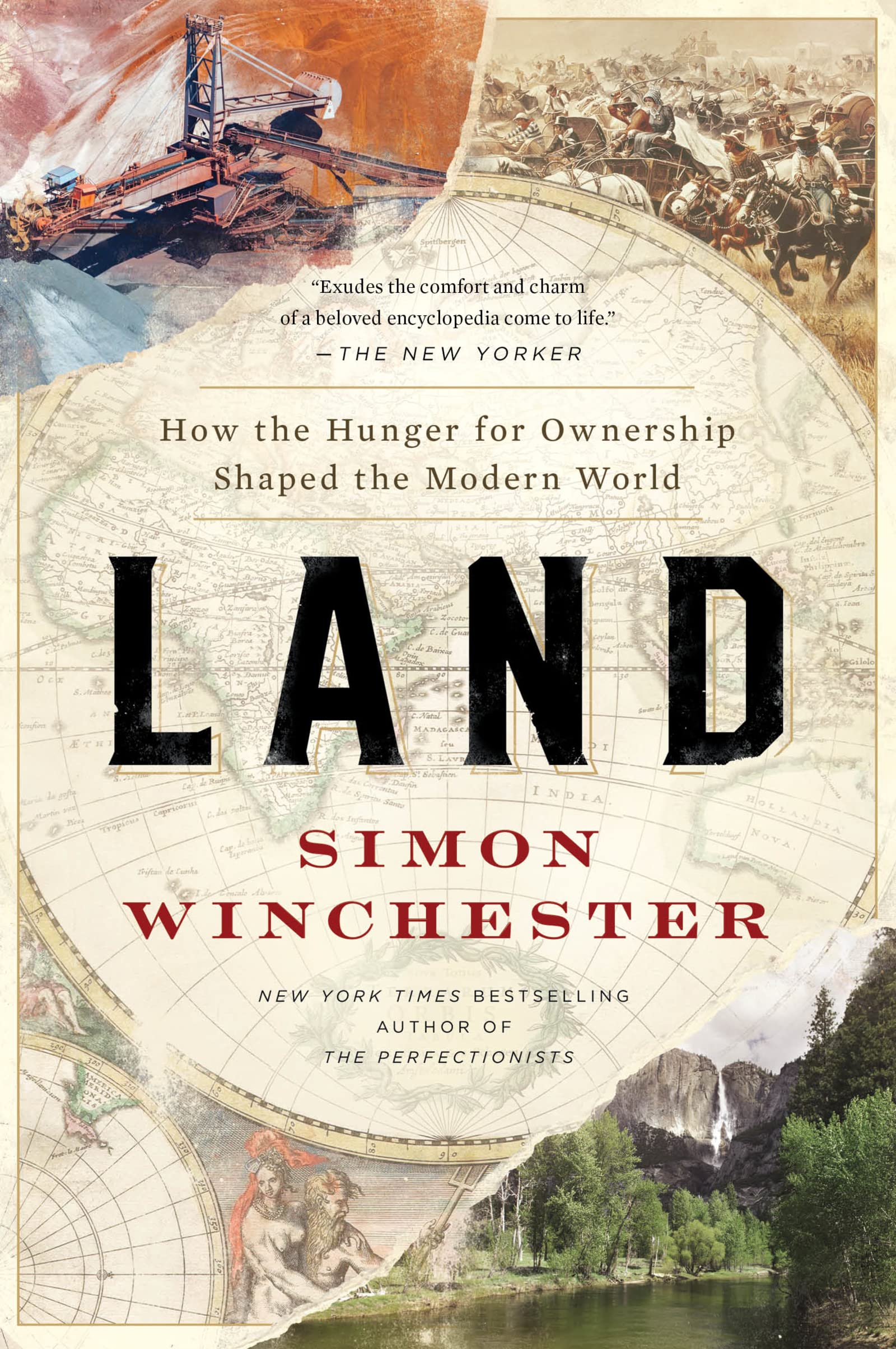 Land: How the Hunger for Ownership Shaped the Modern World Philosophy