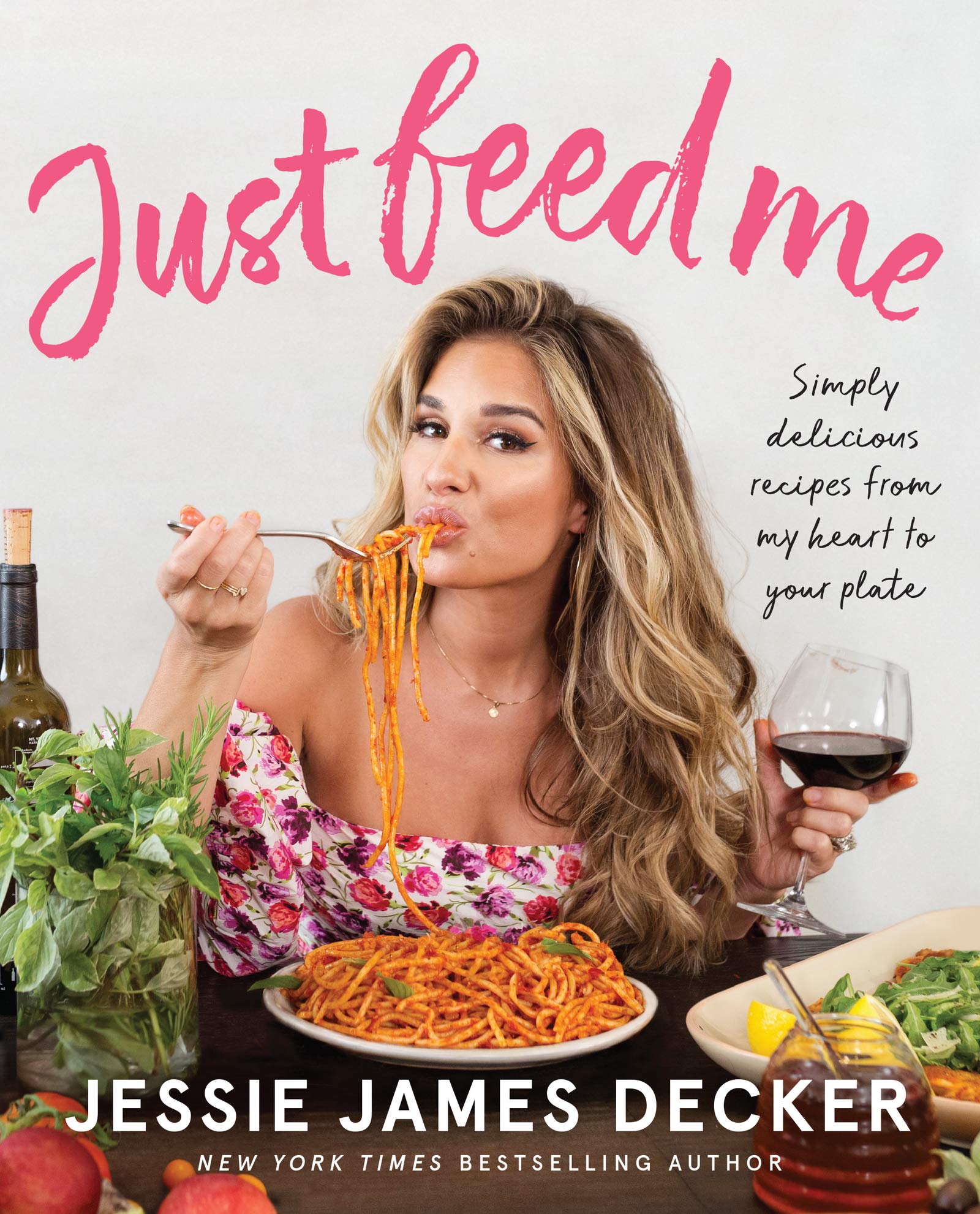 Just Feed Me: Simply Delicious Recipes from My Heart to Your Plate Leisure, Home & Garden