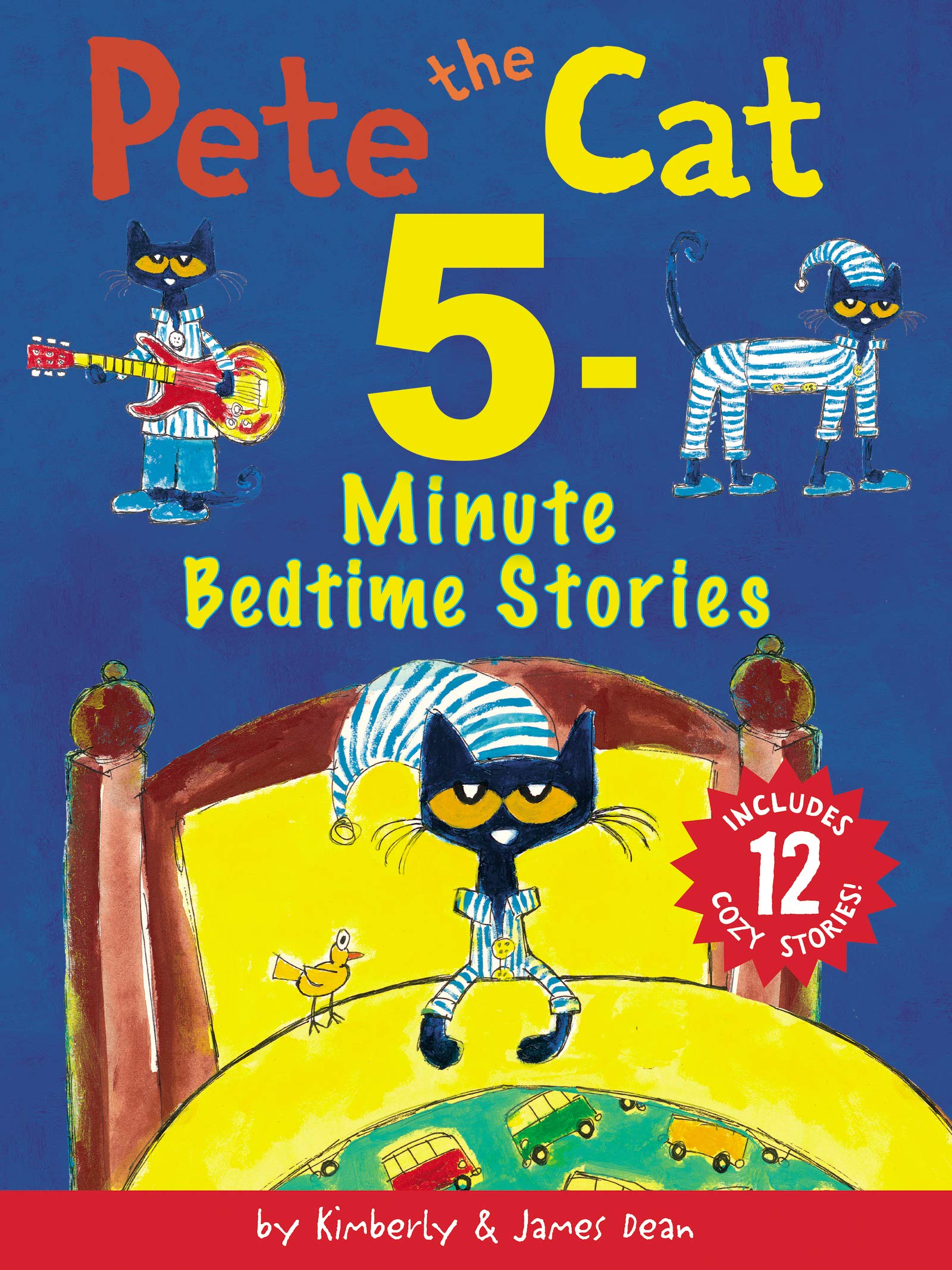 Pete the Cat: 5-Minute Bedtime Stories: Includes 12 Cozy Stories! Non-fiction