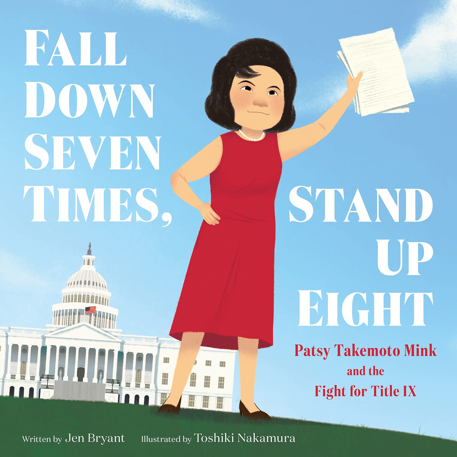 Fall Down Seven Times, Stand Up Eight: Patsy Takemoto Mink and the Fight for Title IX Politics & History