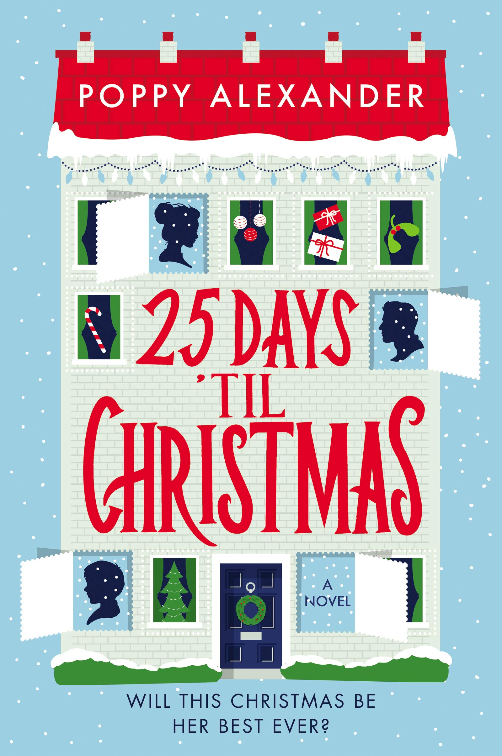 25 Days 'Til Christmas: A Cozy Advent-Inspired Holiday Romance Contemporary literature