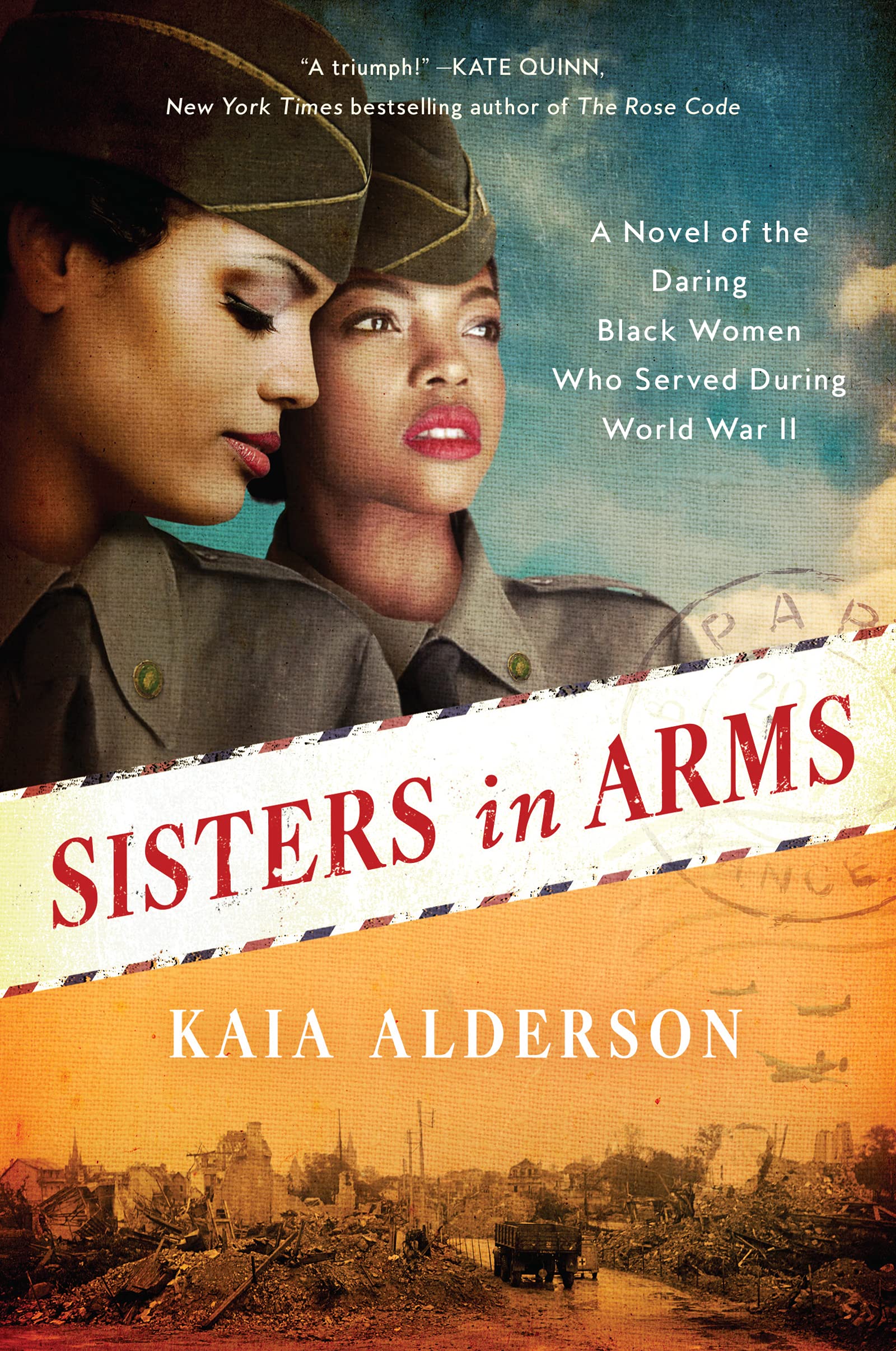Sisters in Arms: A Heartwarming Historical Novel of the Daring, First Black Women Who Served in the Six Triple Eight During World War II Action & Adventure