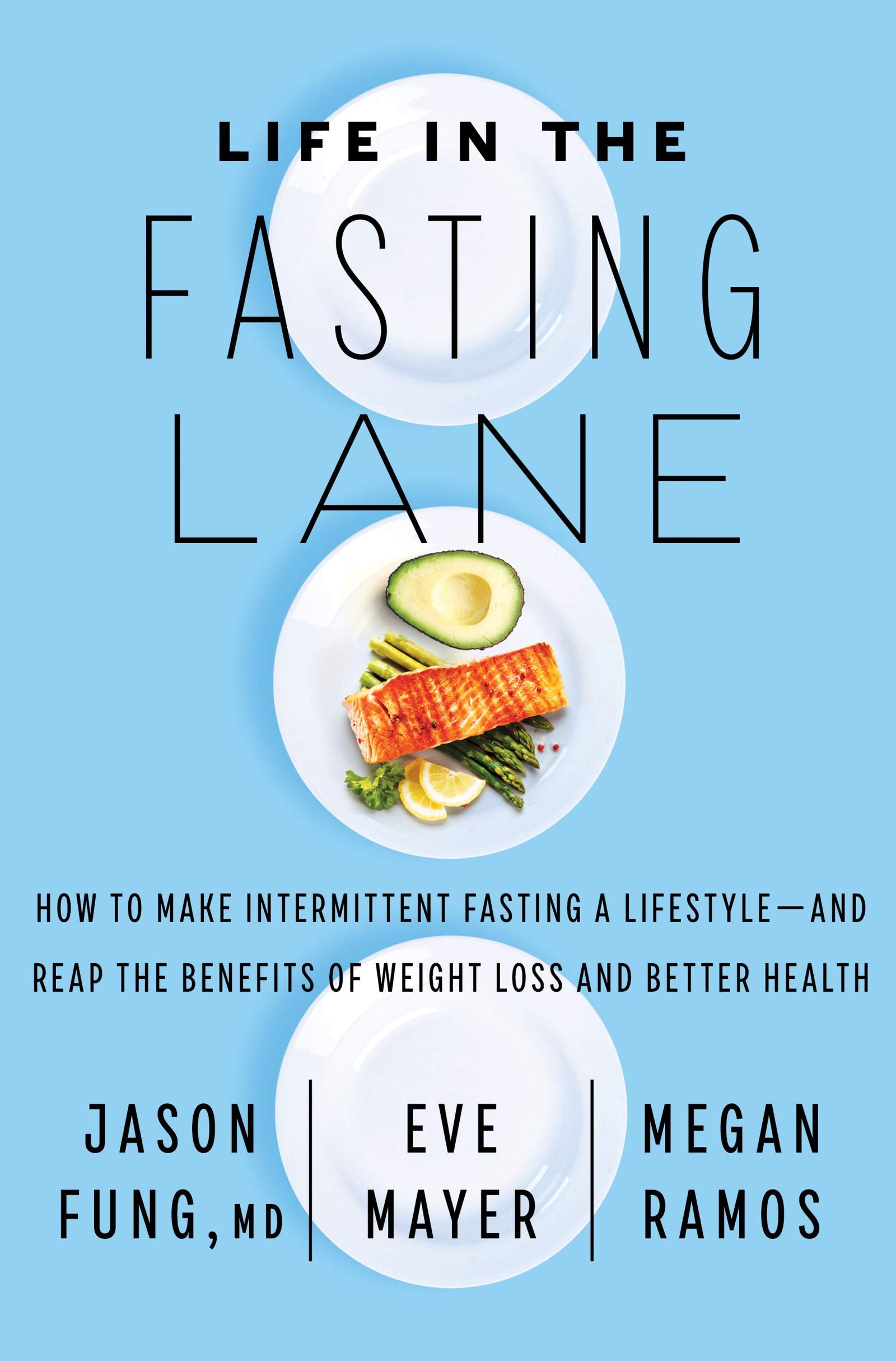 Life in the Fasting Lane Medicine