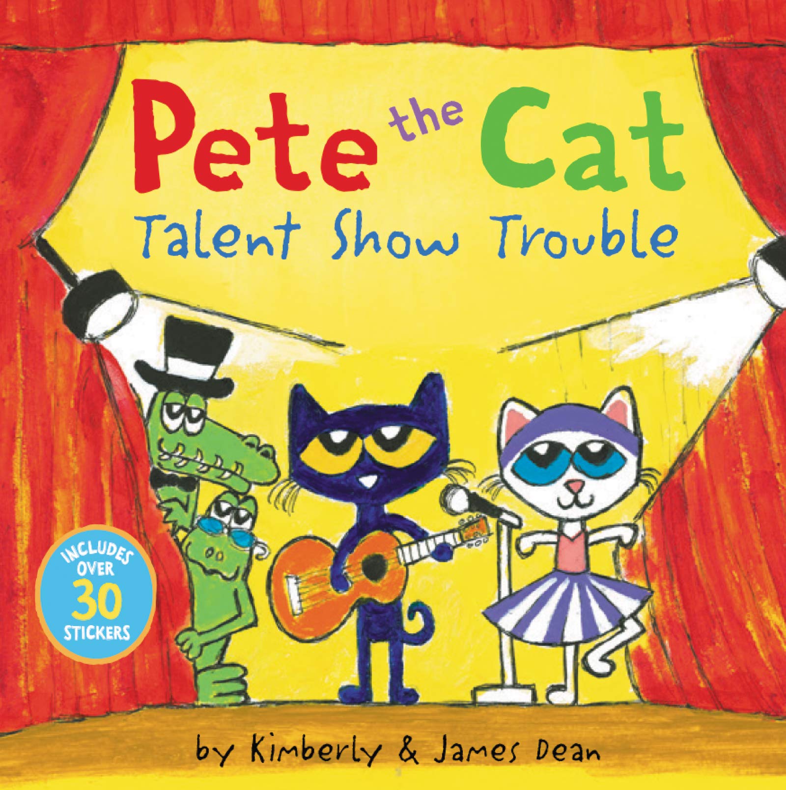 Pete the Cat: Talent Show Trouble: Includes Over 30 Stickers! Non-fiction