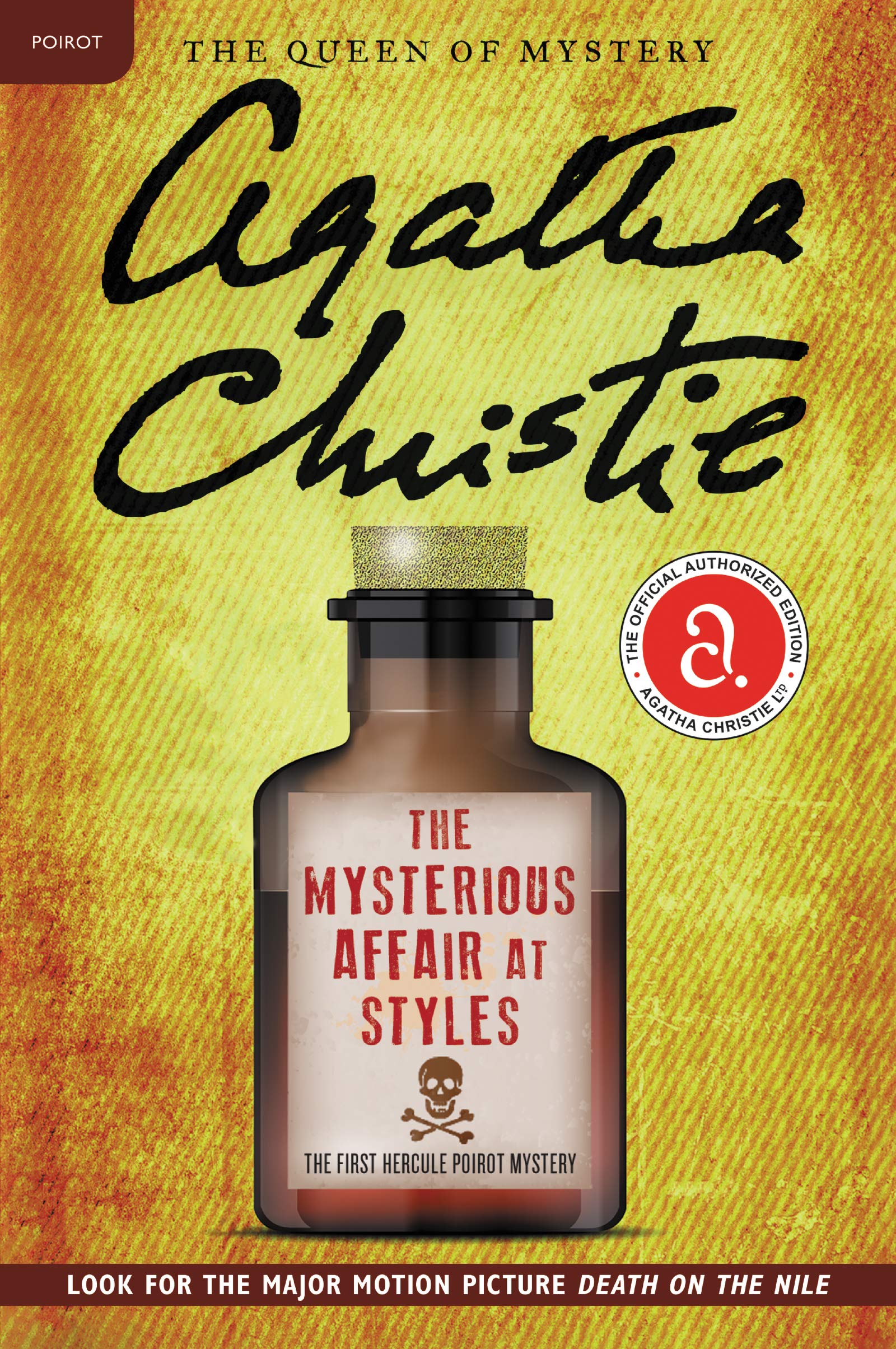 The Mysterious Affair at Styles: The First Hercule Poirot Mystery: The Official Authorized Edition―A Classic Locked-Room Mystery from Renowned Author ... Fiction (Hercule Poirot Mysteries, 1, Band 1) Action & Adventure