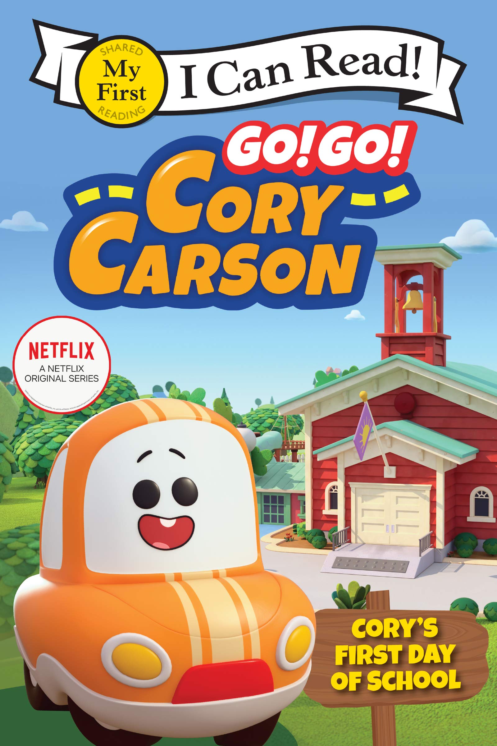 Go! Go! Cory Carson: Cory's First Day of School (My First I Can Read) Non-fiction