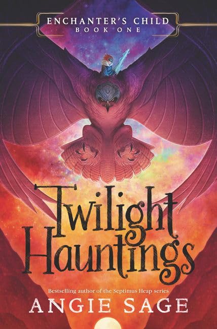 Enchanter’s Child, Book One: Twilight Hauntings book