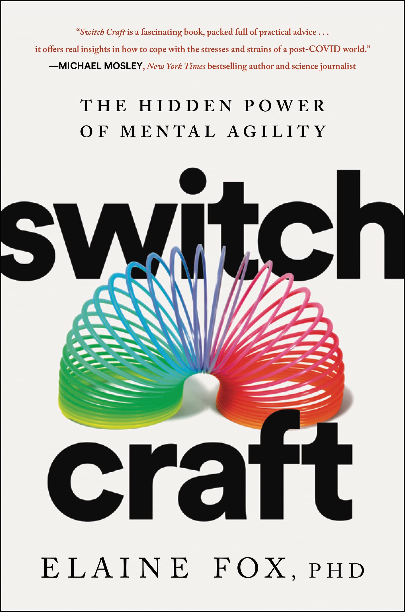 Switch Craft: The Hidden Power of Mental Agility Medicine