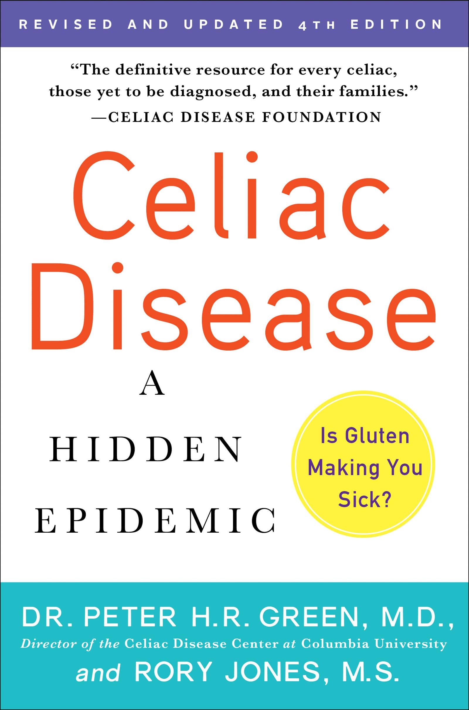 Celiac Disease (Updated 4th Edition): A Hidden Epidemic Medicine