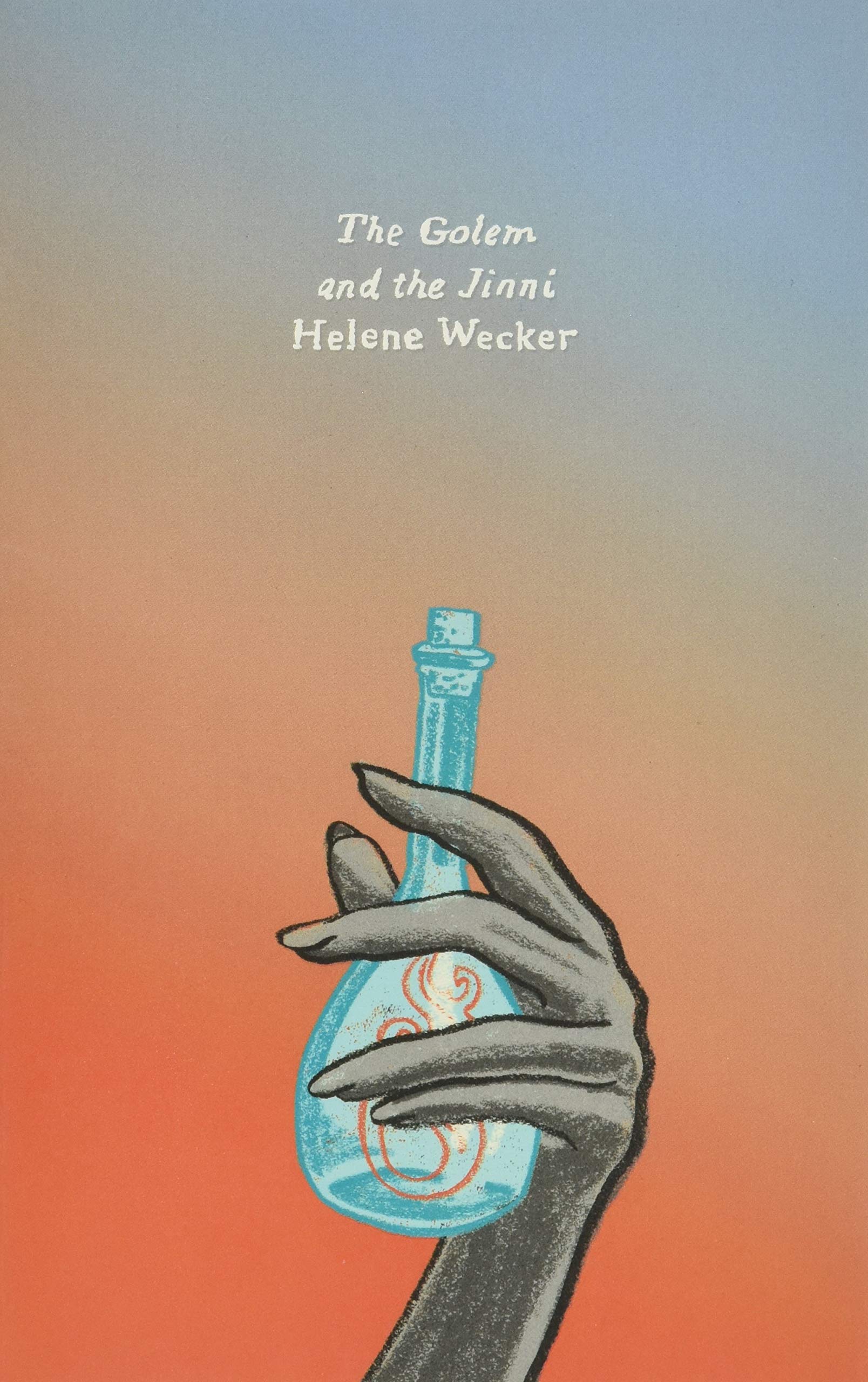 The Golem and the Jinni: A Novel (Harper Perennial Olive Editions) Historical Fiction