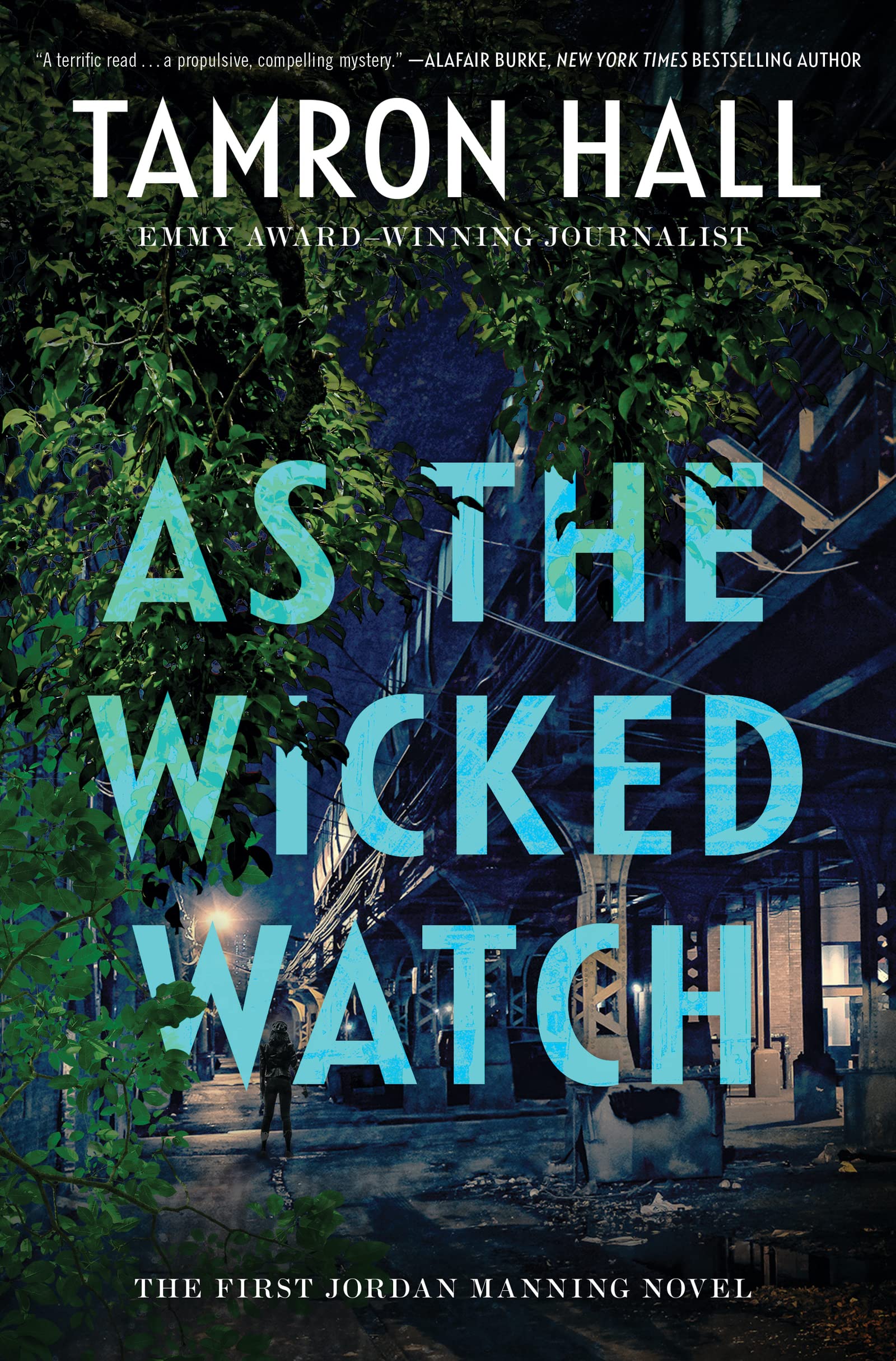 As the Wicked Watch: The First Jordan Manning Novel book
