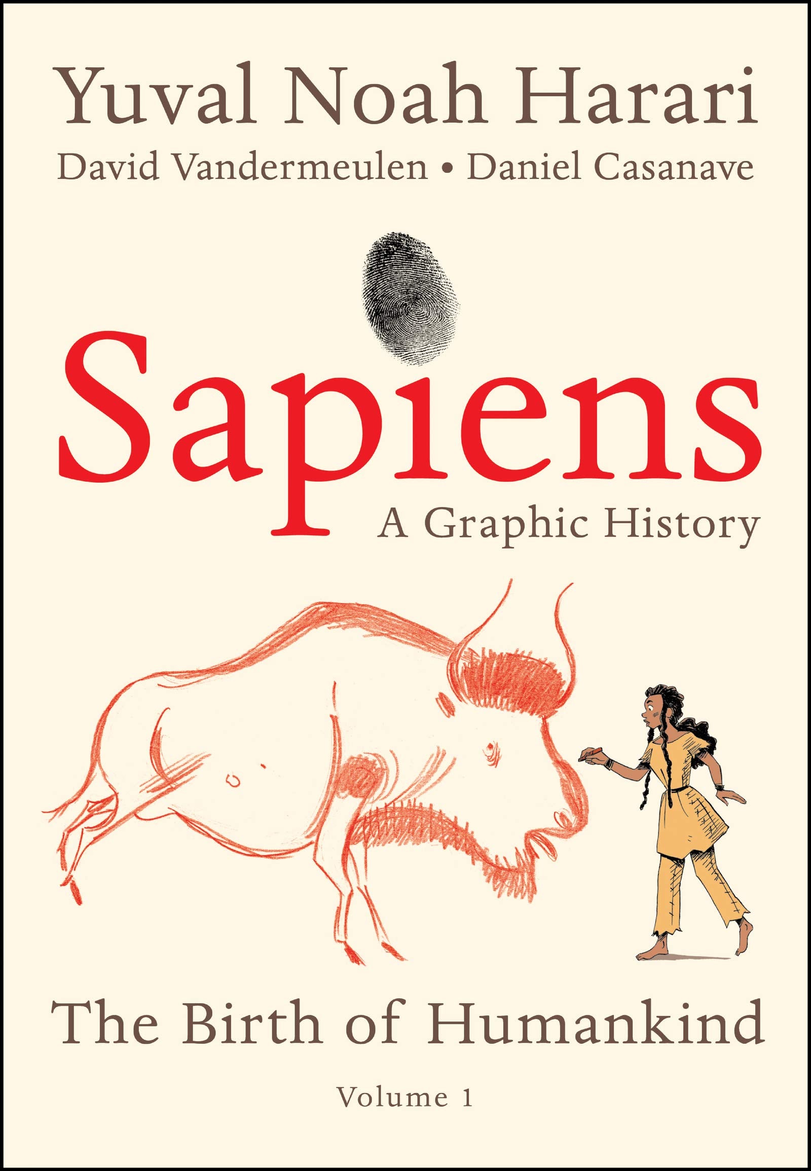 Sapiens: A Graphic History: The Birth of Humankind (Vol. 1) Philosophy