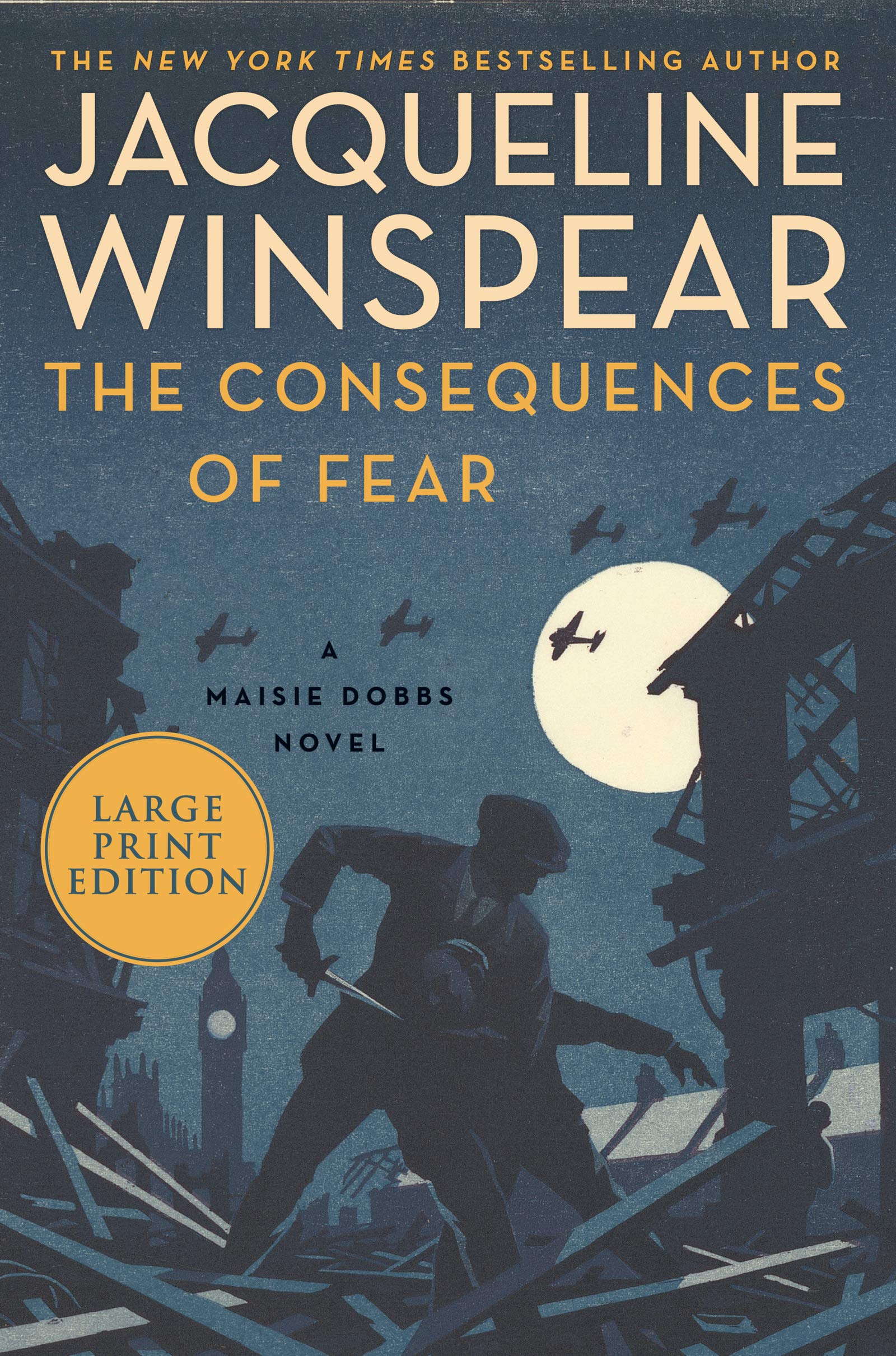 The Consequences of Fear: A Maisie Dobbs Novel book