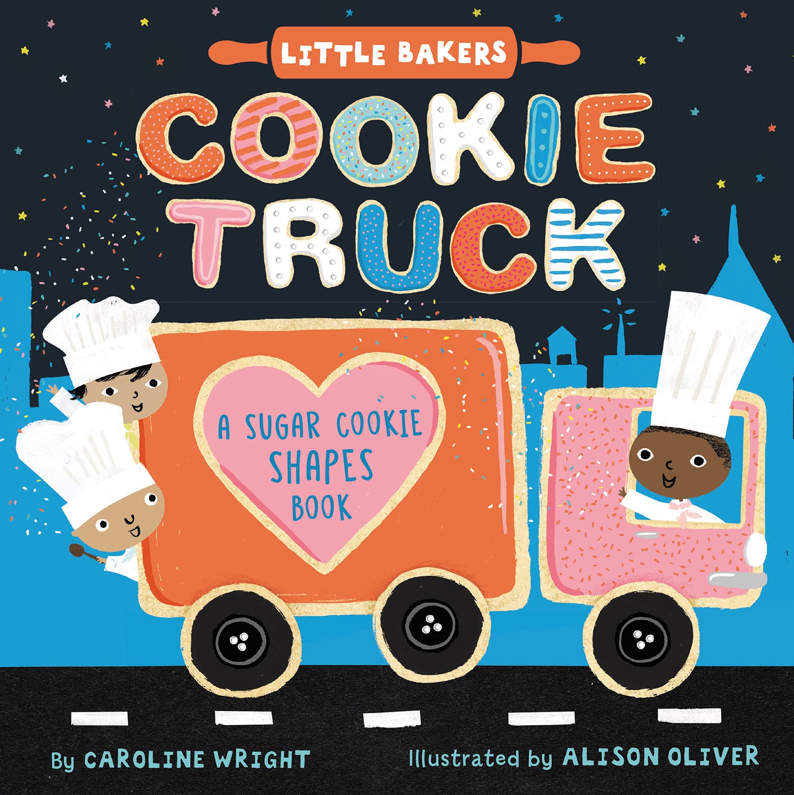 Cookie Truck: A Sugar Cookie Shapes Book (Little Bakers, 2, Band 2) Parents & Children