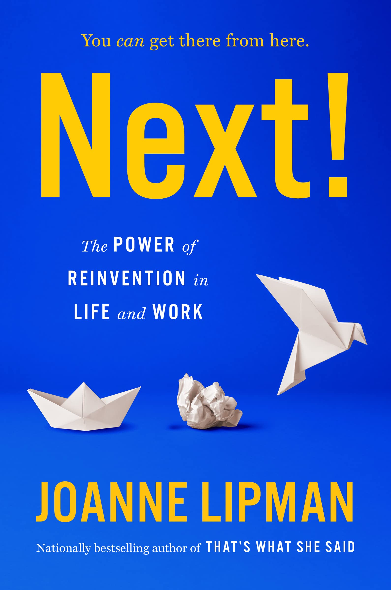 Next!: The Power of Reinvention in Life and Work Law