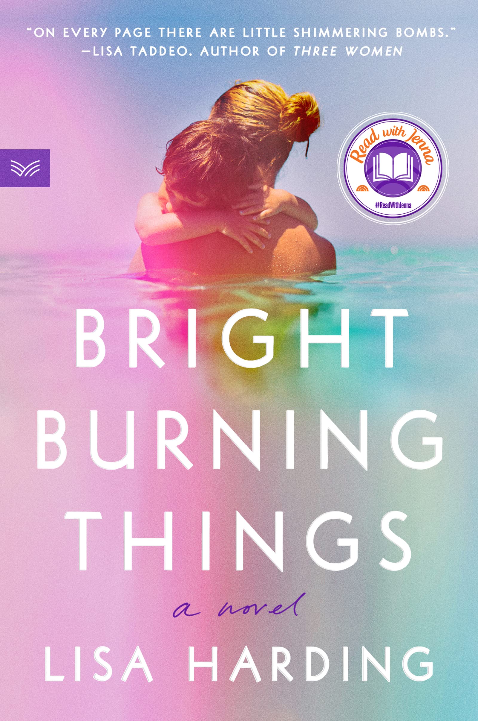 Product Image: Bright Burning Things: A Read with Jenna Pick