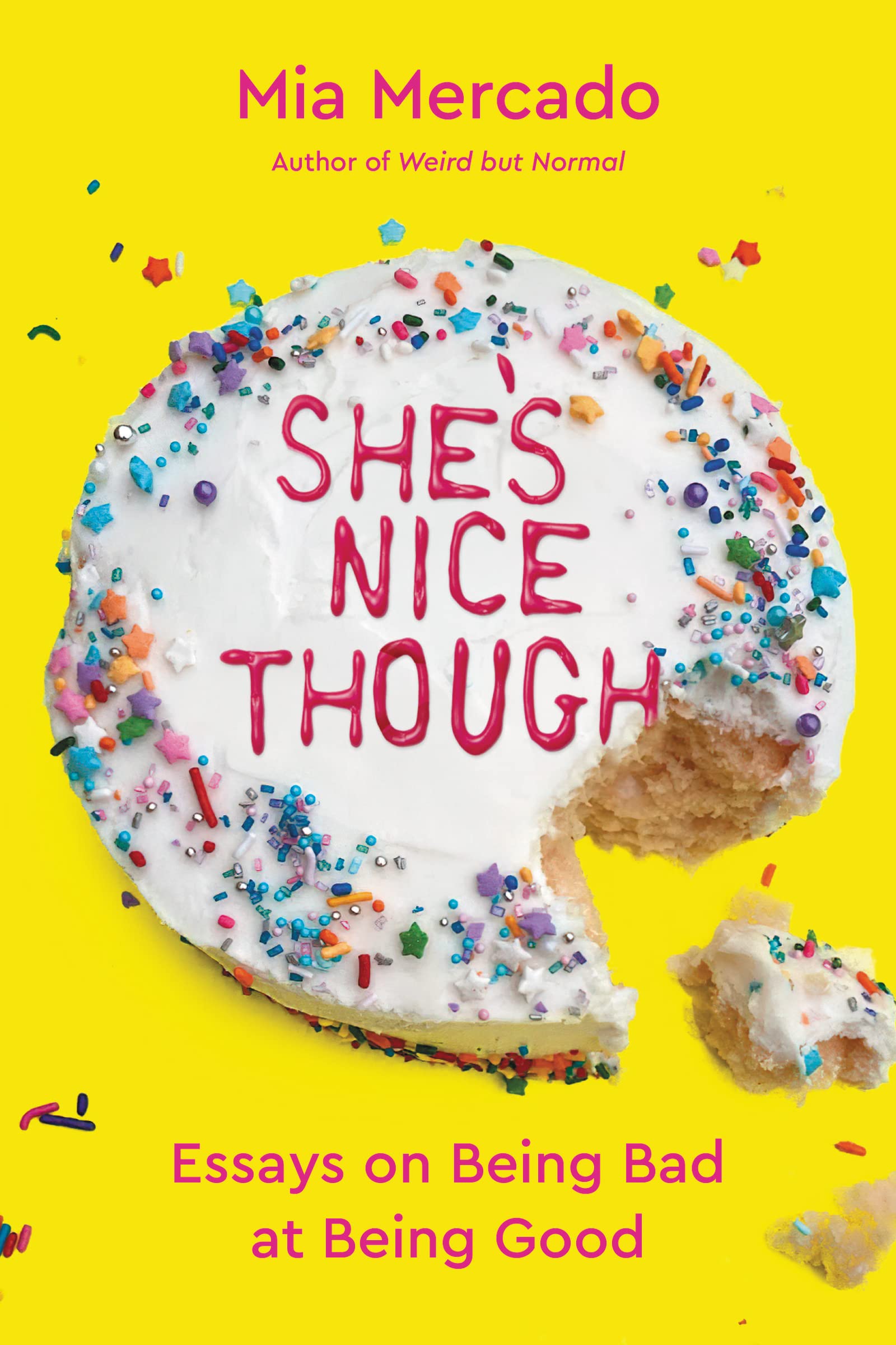She's Nice Though: Essays on Being Bad at Being Good Social Sciences