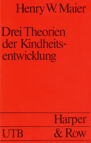 Drei Theorien der Kindheitsentwicklung Books