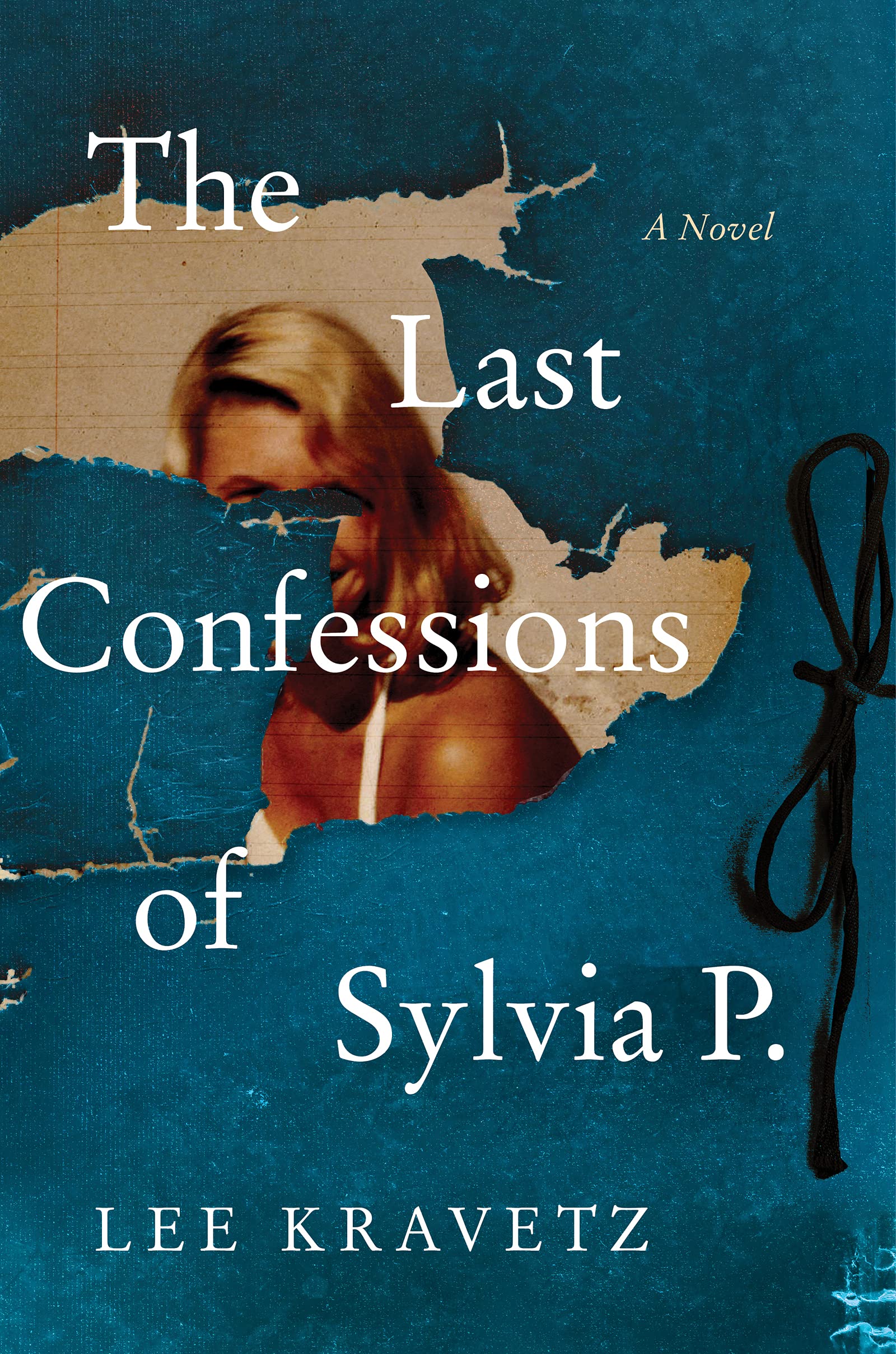 The Last Confessions of Sylvia P.: A Novel Contemporary literature