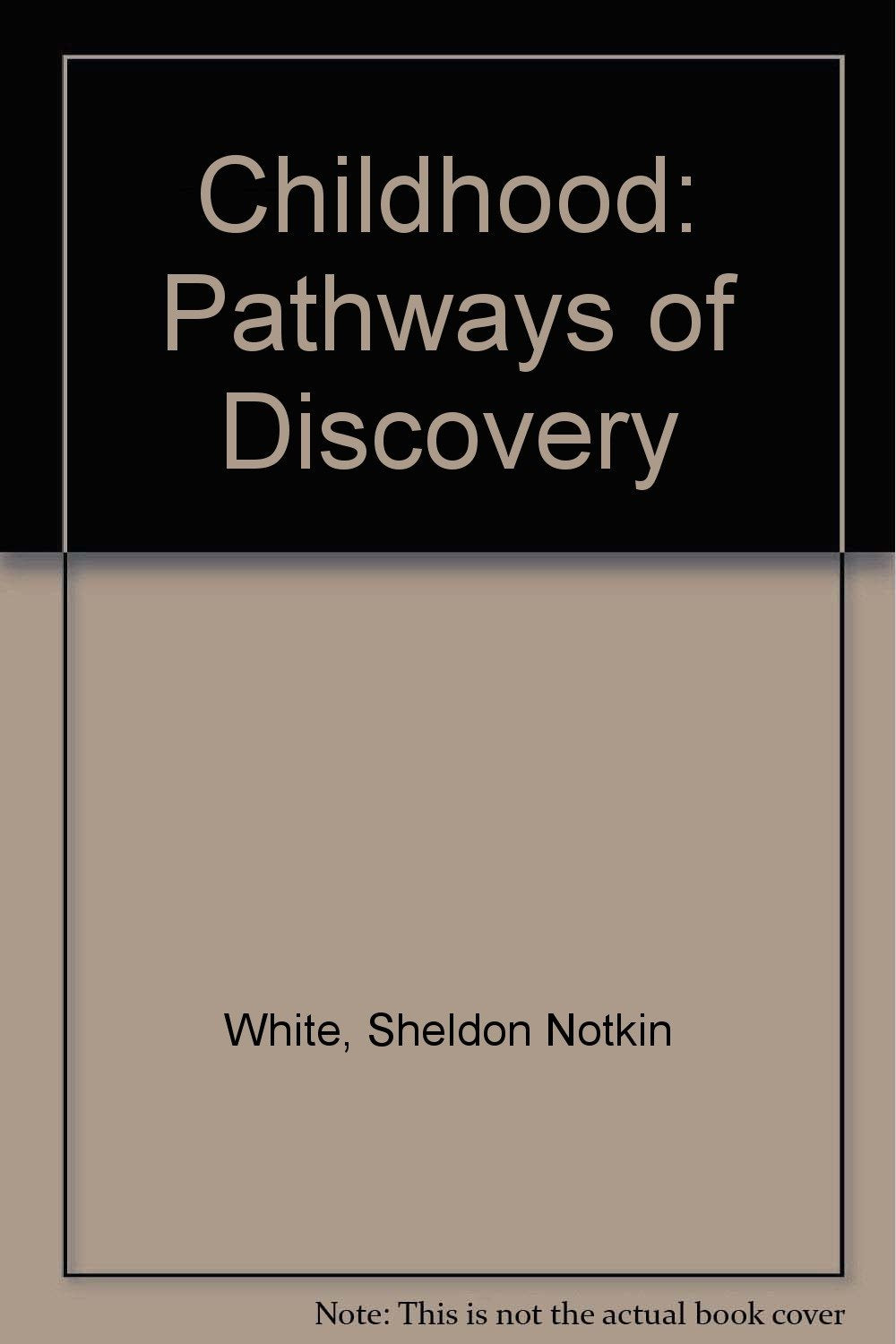 Childhood: Pathways of Discovery Books
