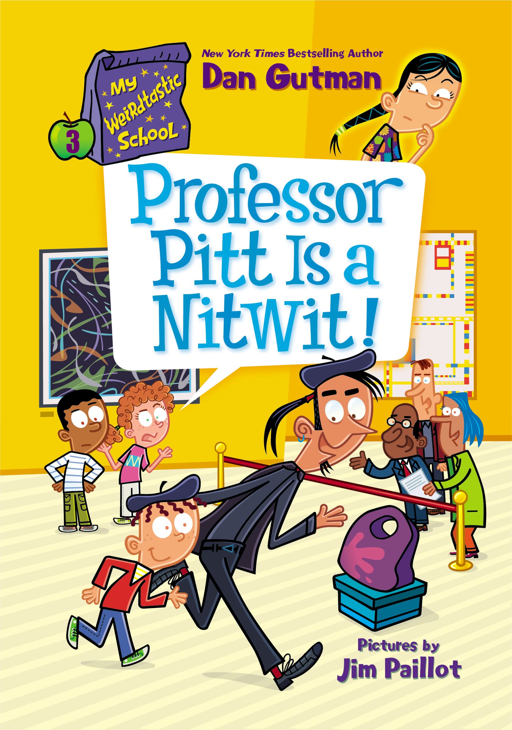 My Weirdtastic School #3: Professor Pitt Is a Nitwit! Non-fiction