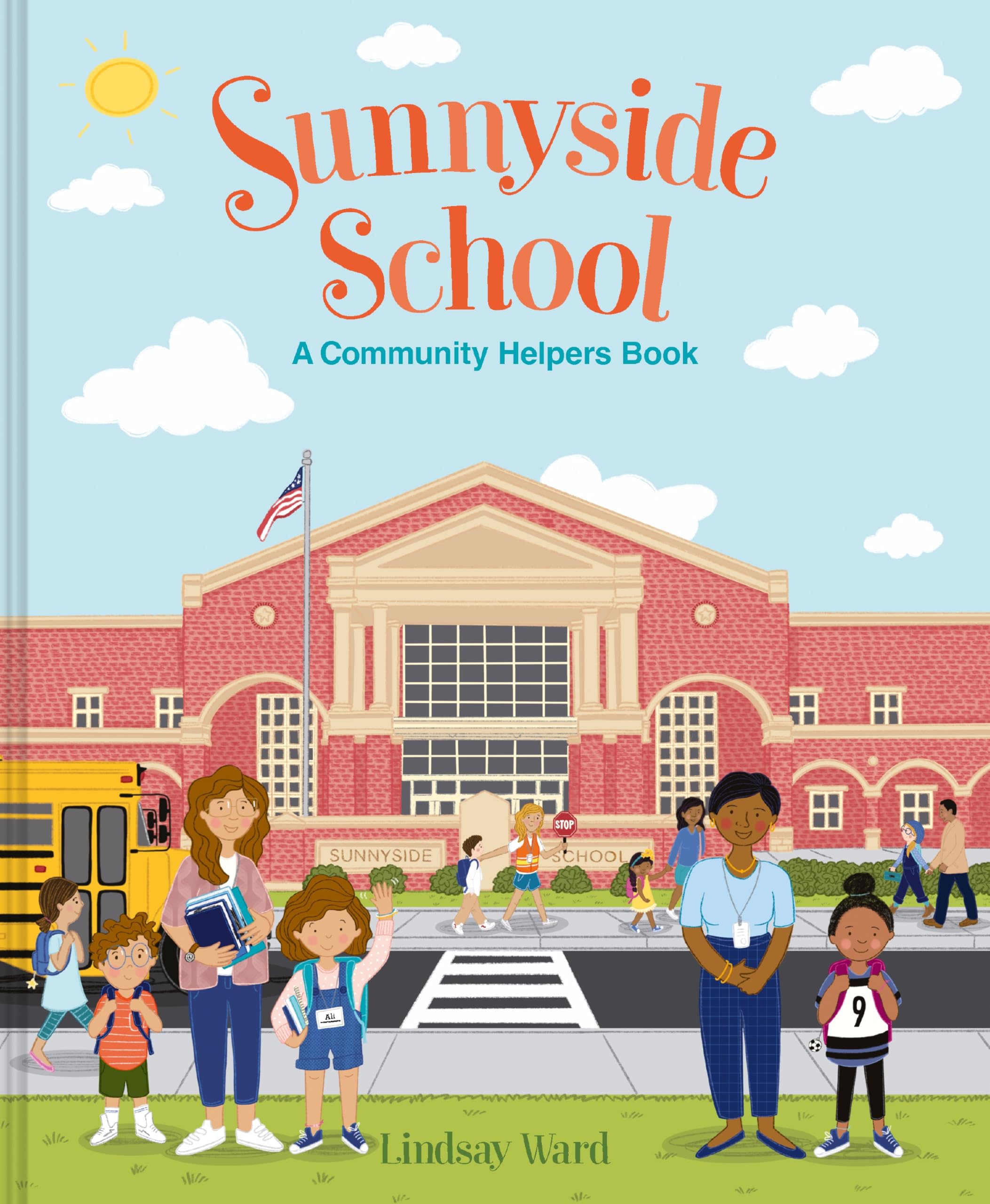 Sunnyside School: A Community Helpers Book Non-fiction