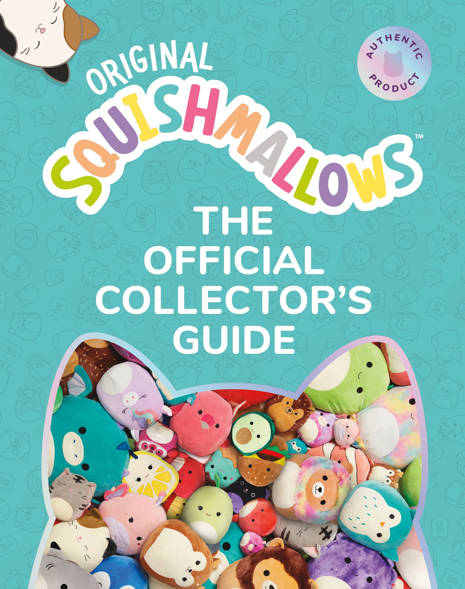 Squishmallows: The Official Collector's Guide Parents & Children