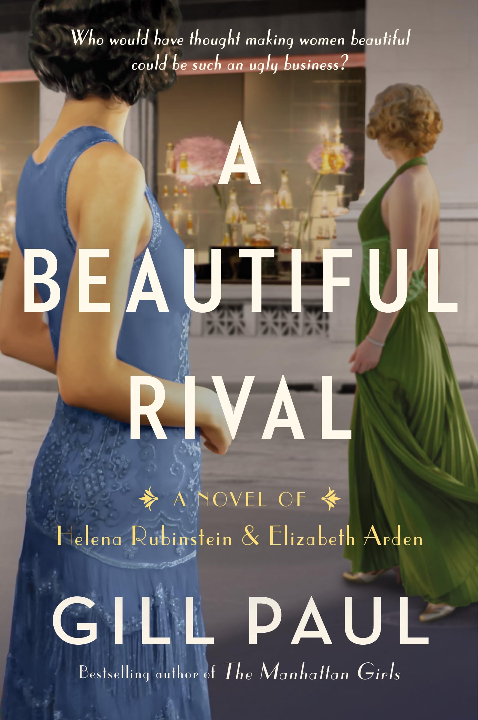 A Beautiful Rival: A Novel of Helena Rubinstein and Elizabeth Arden Books