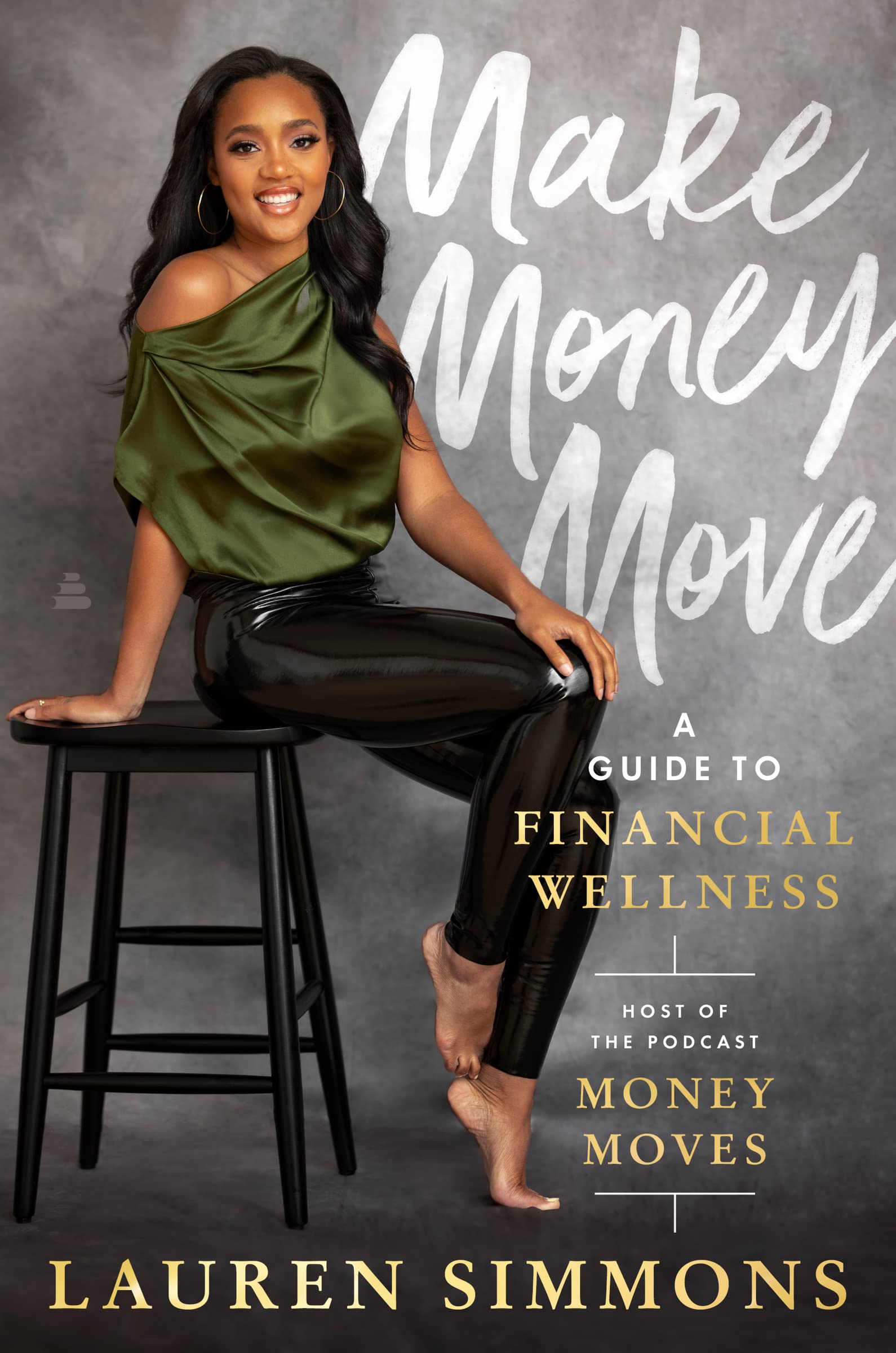 Make Money Move: A Guide to Financial Wellness Books
