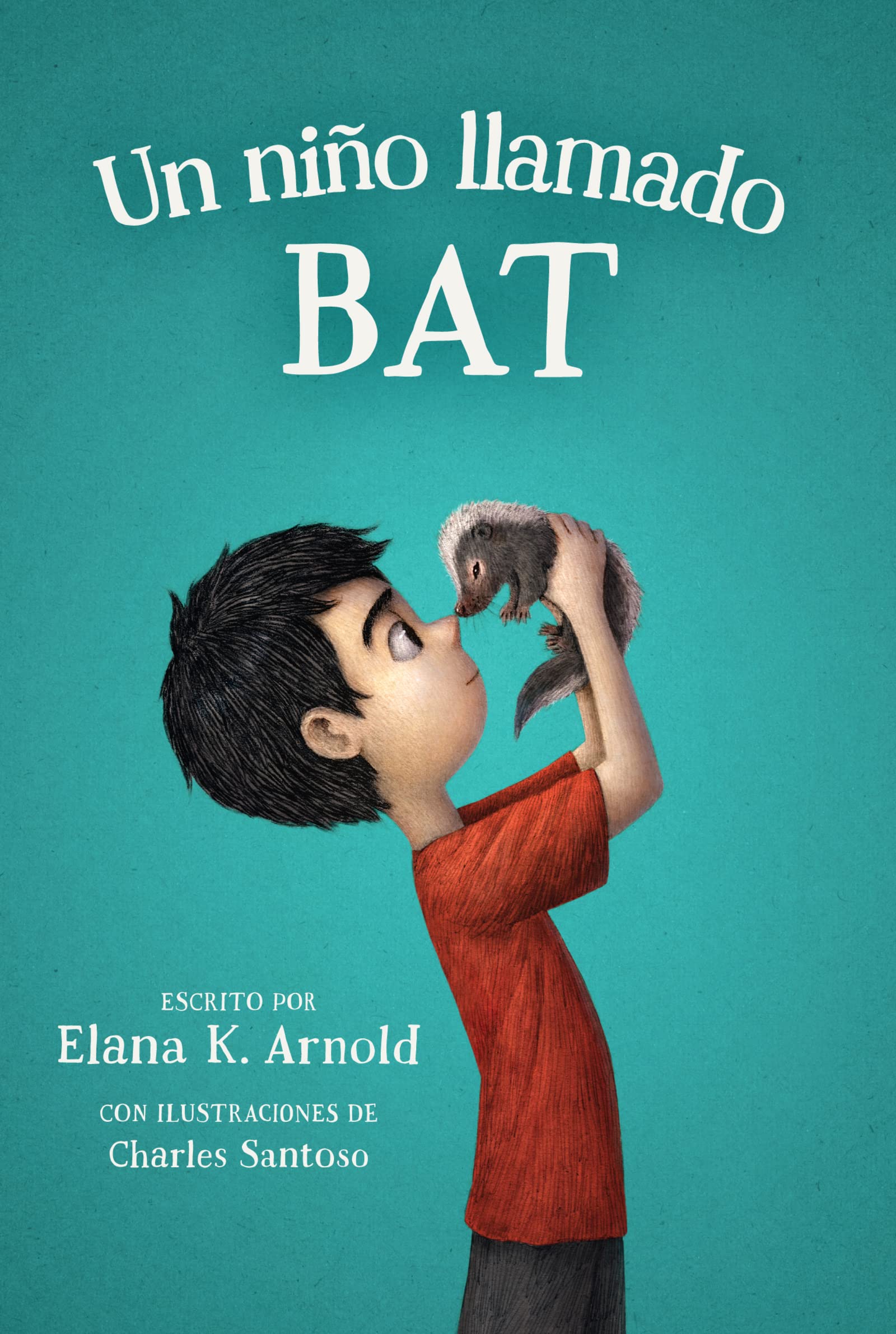 Un niño llamado Bat: A Boy Called Bat (Spanish Edition) book