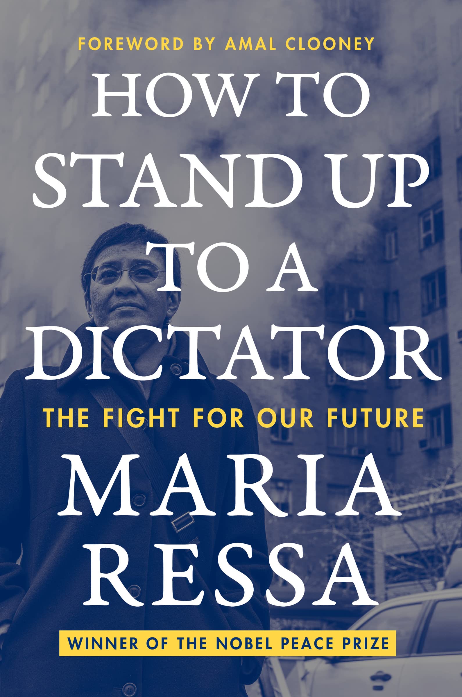 How to Stand Up to a Dictator Media & Communication