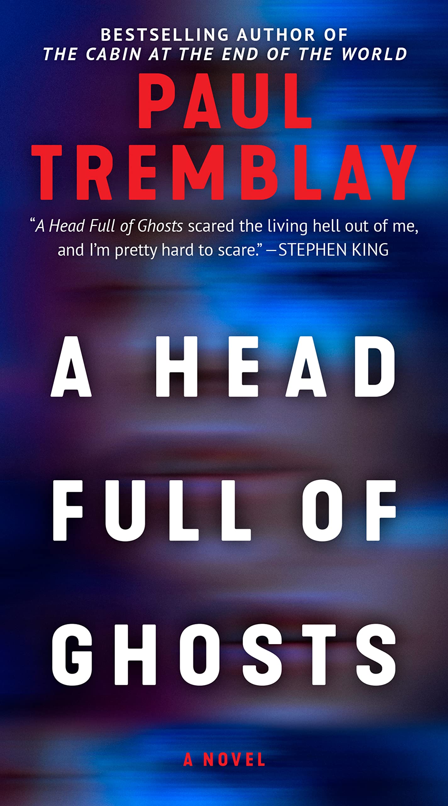 A Head Full of Ghosts: A Novel Contemporary literature