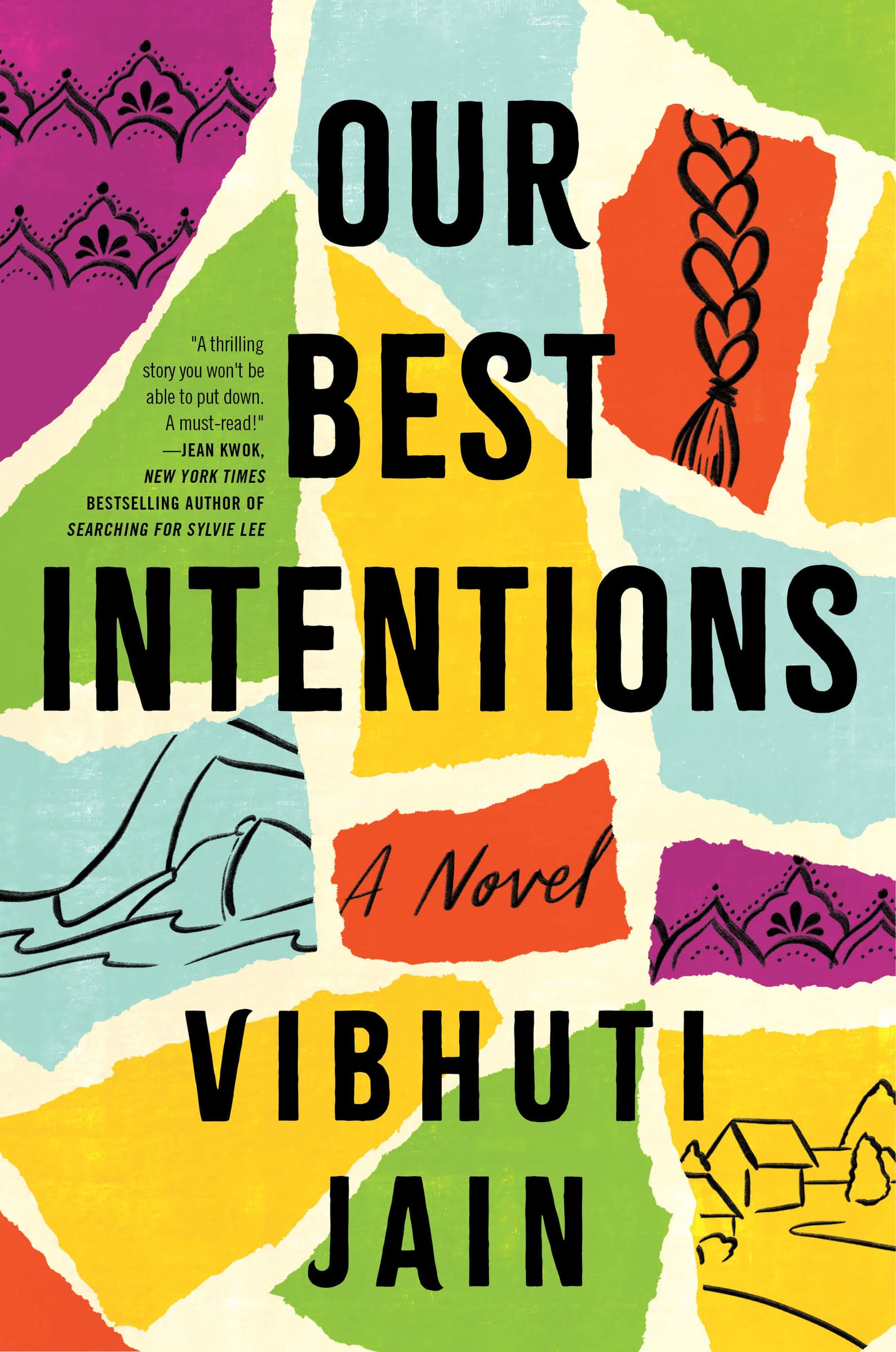 Our Best Intentions: A Novel Drama