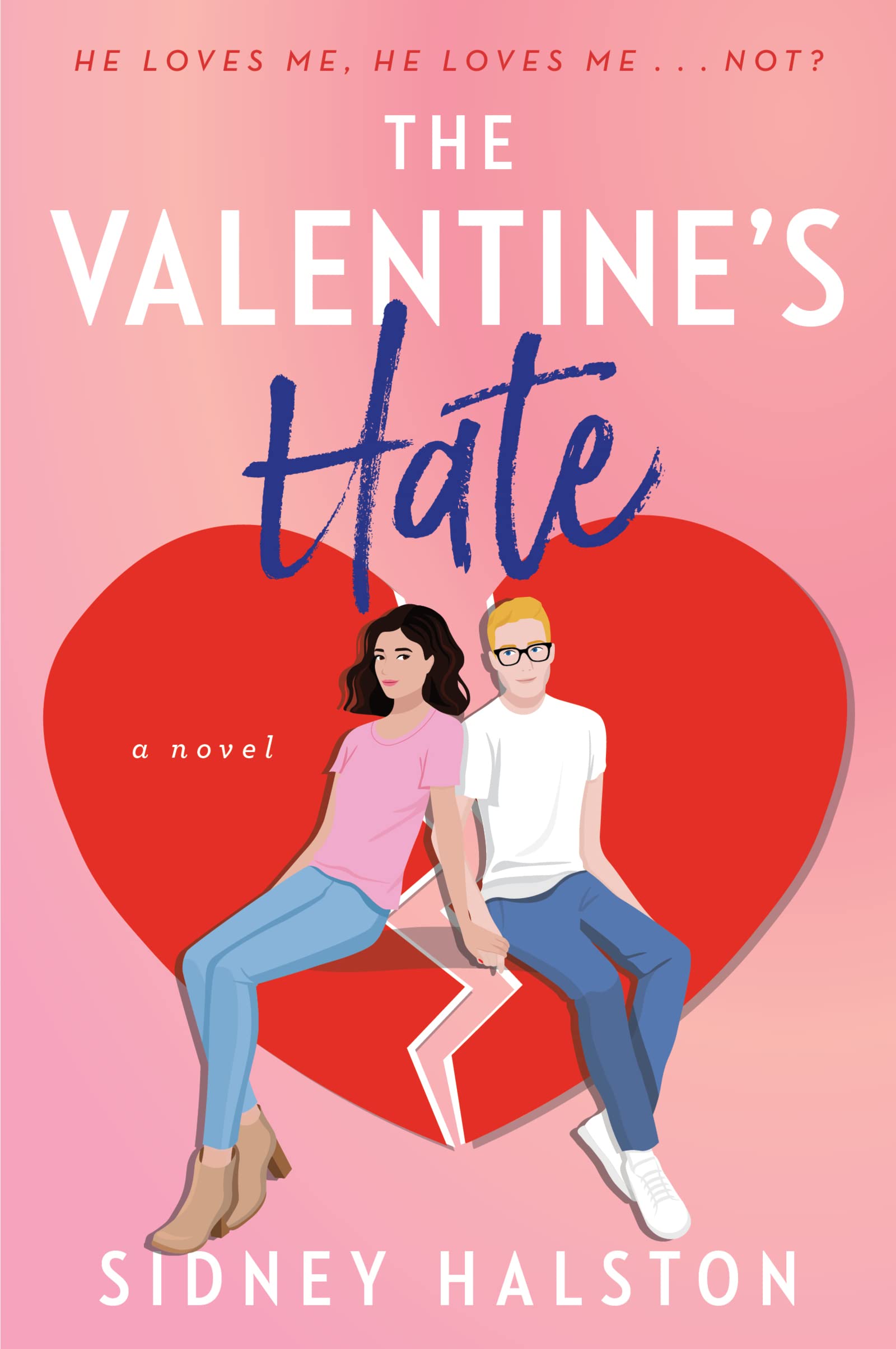 The Valentine's Hate: An Enemies to Lovers/Fake Engagement Rom-Com Historical Fiction