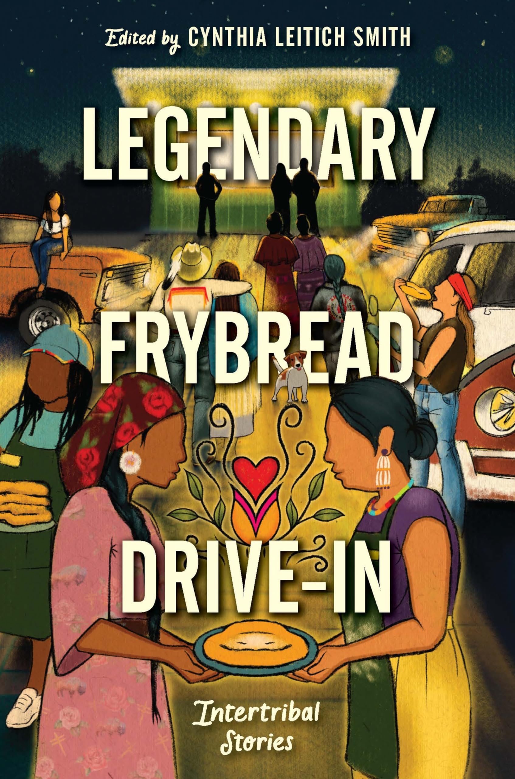 Legendary Frybread Drive-In: Intertribal Stories Fiction