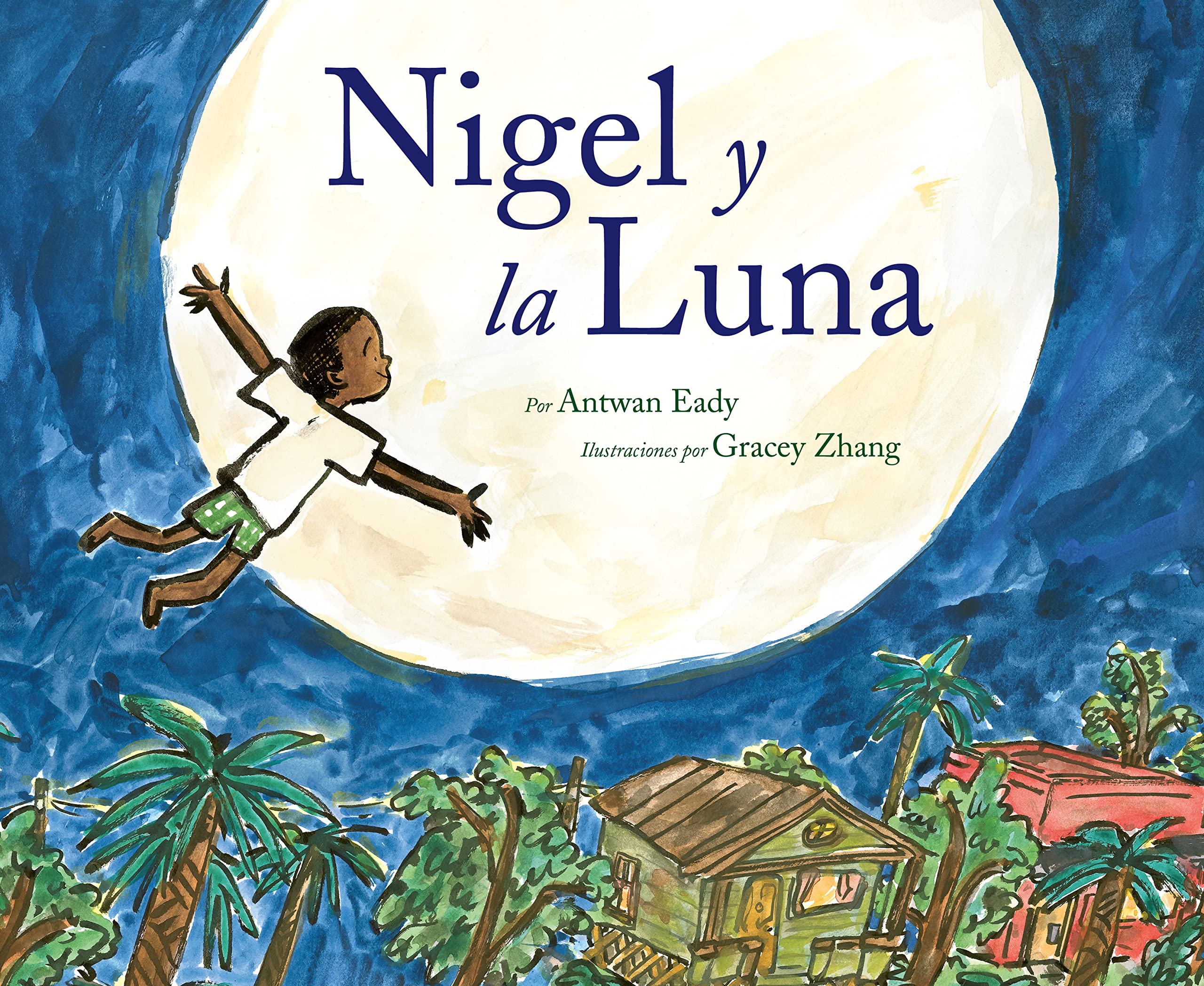 Nigel y la luna: Nigel and the Moon (Spanish Edition) Non-fiction