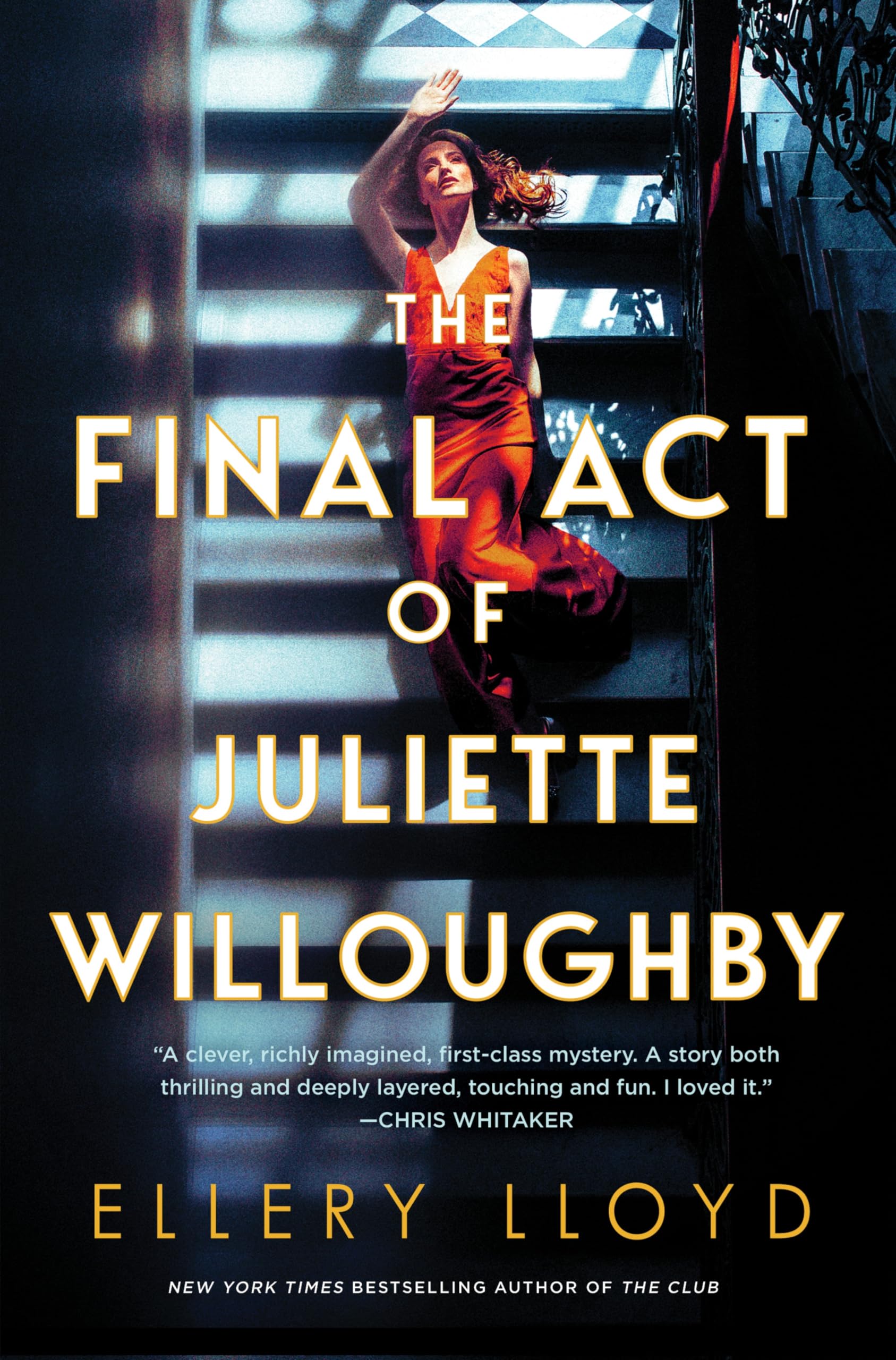 The Final Act of Juliette Willoughby: A Novel Contemporary literature