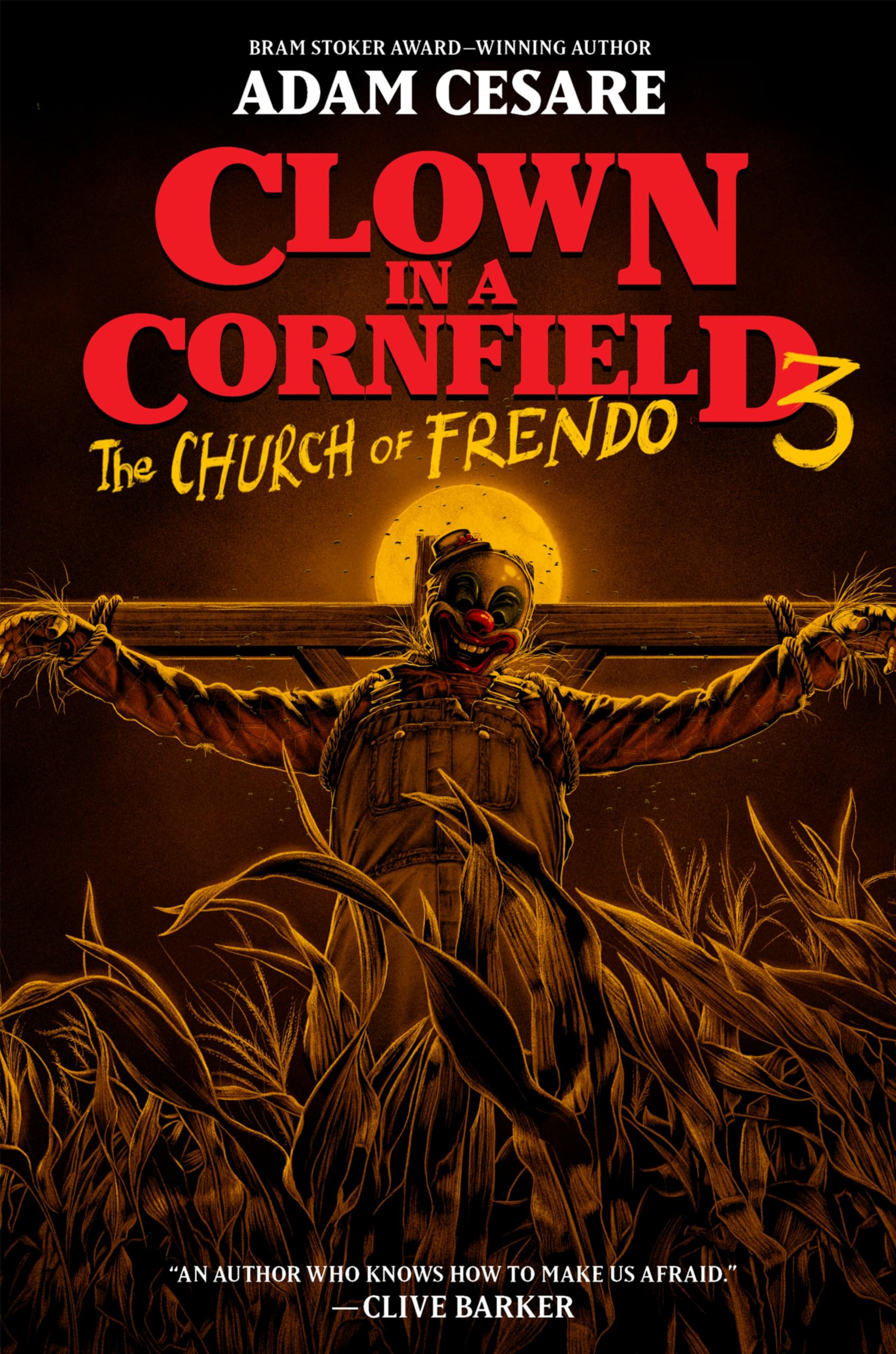 The Church of Frendo (Clown in a Cornfield, 3) Horror & Mystery