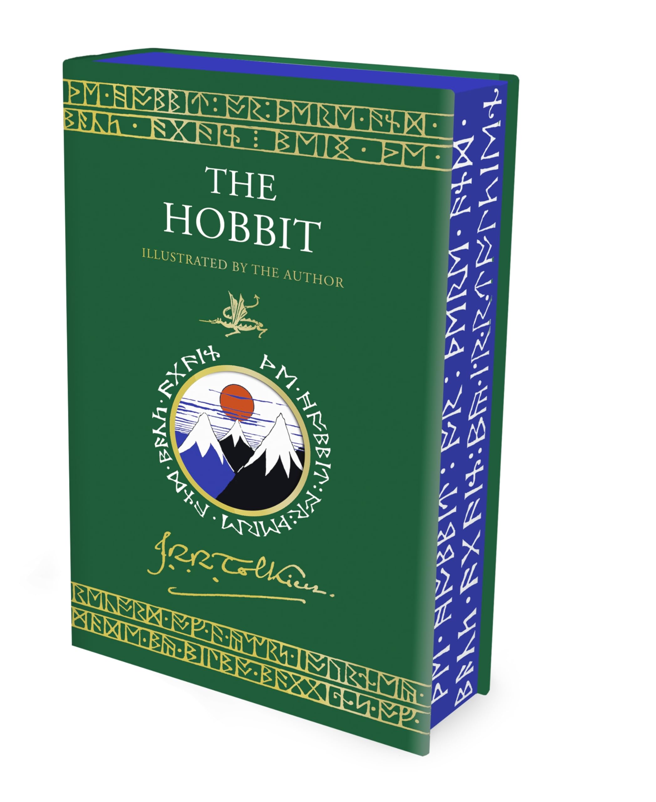 The Hobbit Illustrated by the Author: A Special Edition of the Classic Fantasy Adventure of Unexpected Heroes, Legendary Creatures, and Journeys ... R. R. Tolkien (Tolkien Illustrated Editions) Classics