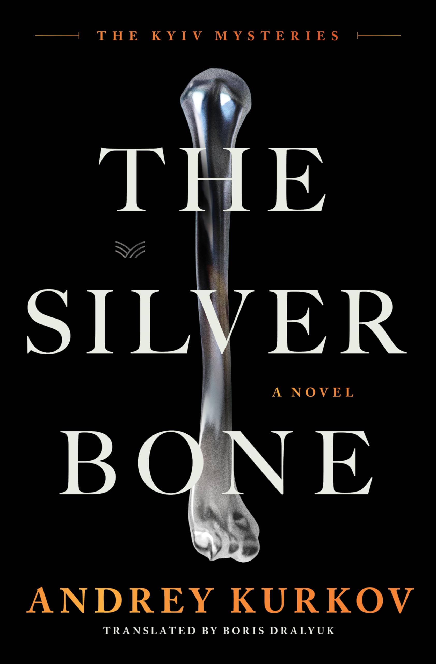 The Silver Bone: A Novel (The Kyiv Mysteries, 1) Contemporary literature