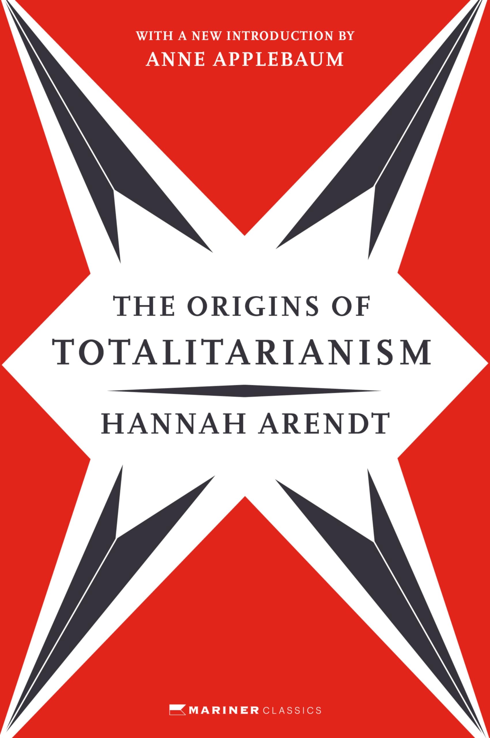 The Origins of Totalitarianism: With a New Introduction by Anne Applebaum Religion & Esotericism