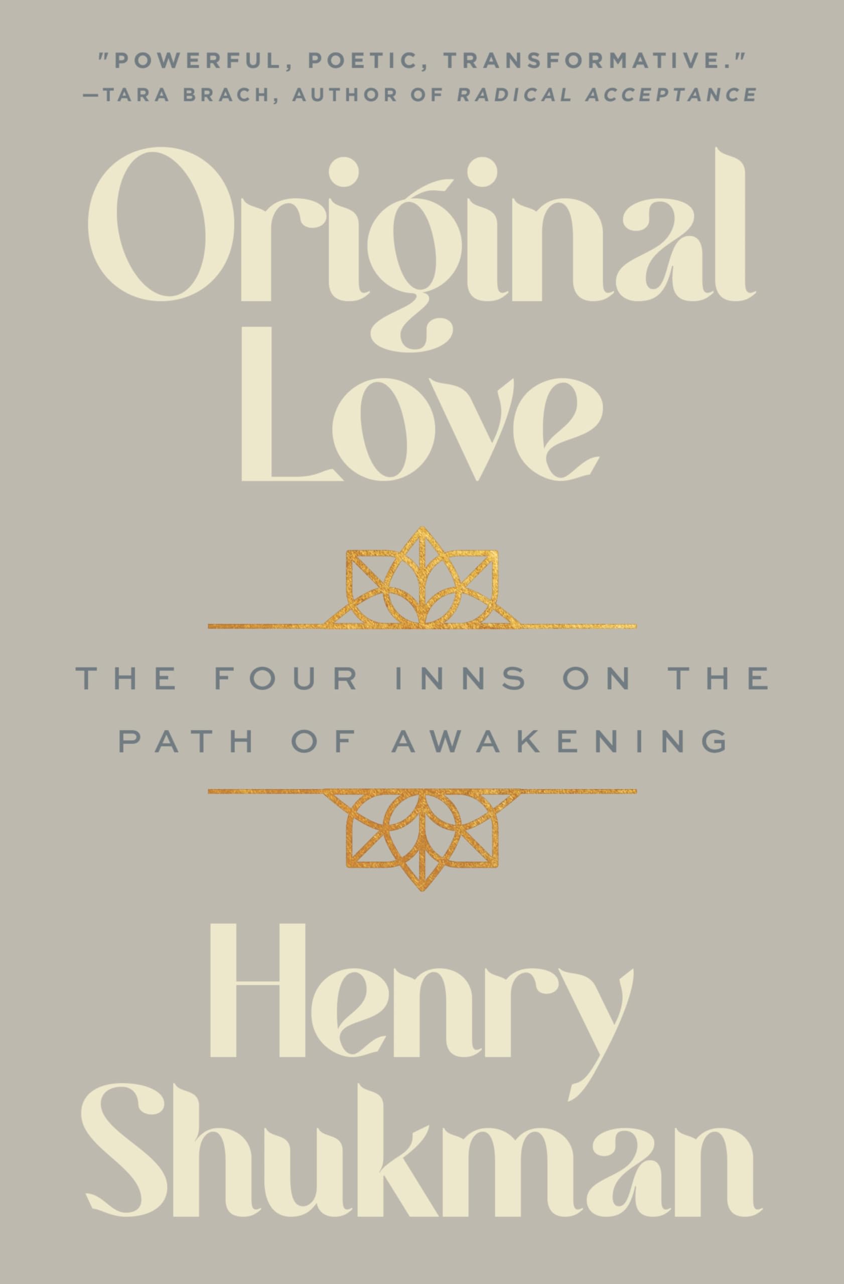 Original Love: The Four Inns on the Path of Awakening Business, Finance & Career