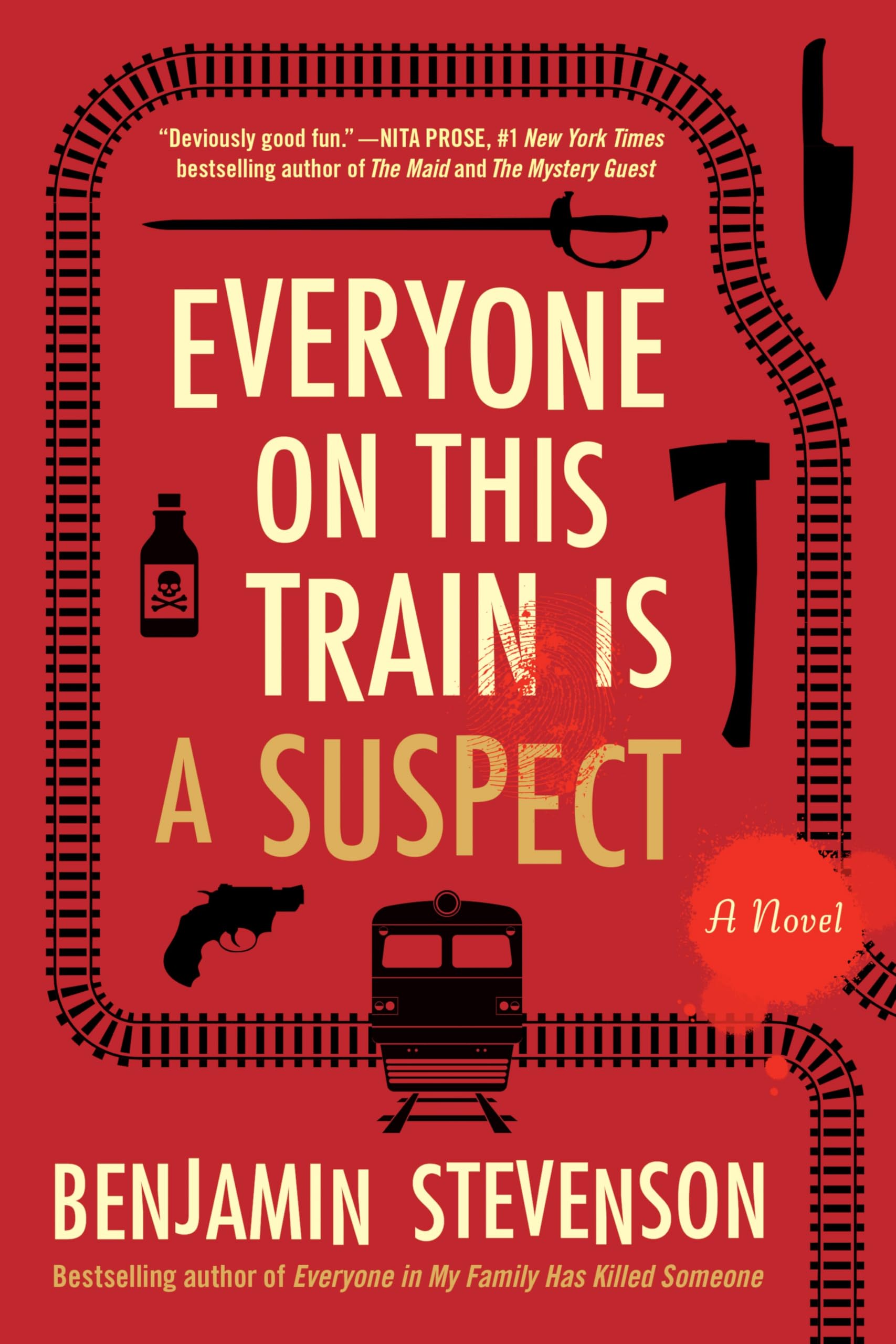 Everyone on This Train Is a Suspect: A Novel (The Ernest Cunningham Mysteries, 2) Humour & Satire