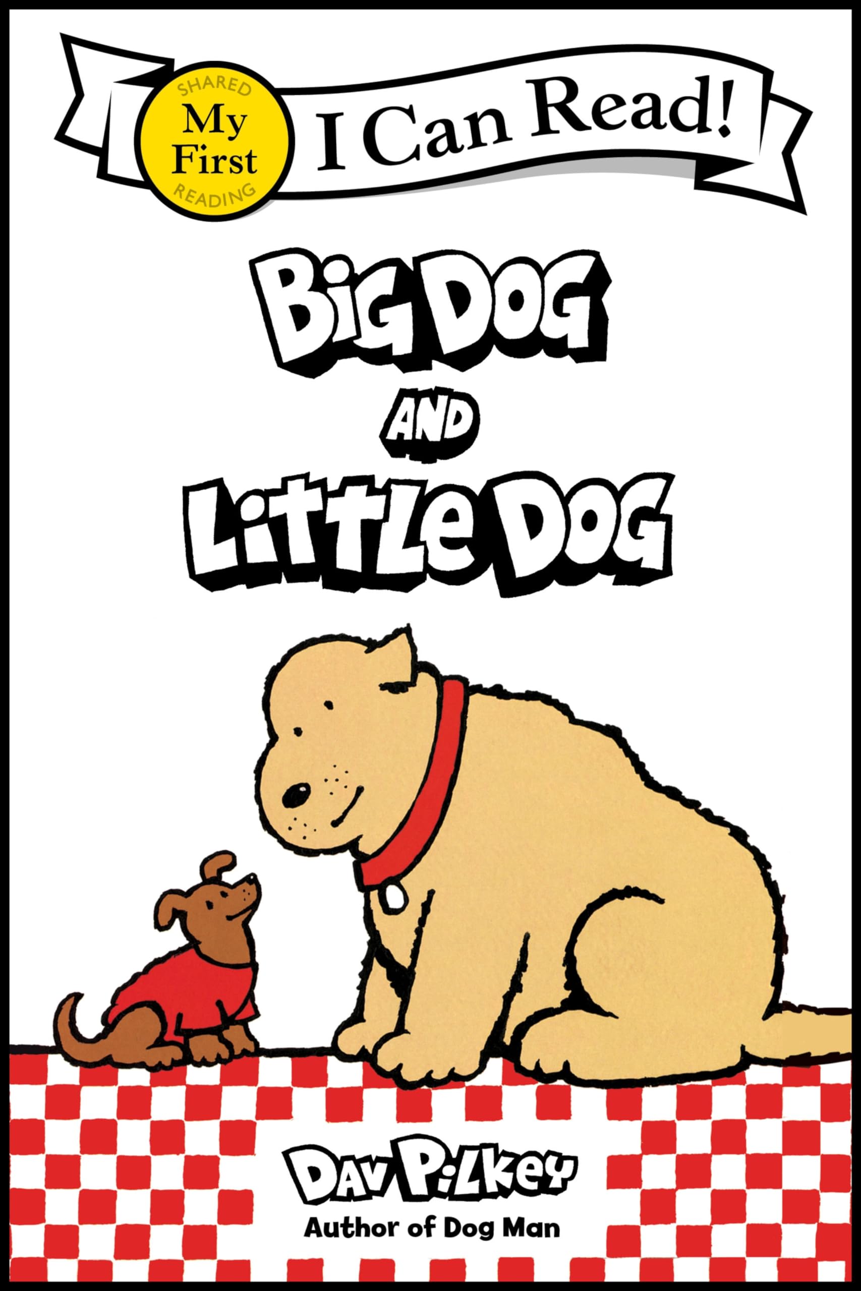 Big Dog and Little Dog (My First I Can Read) Non-fiction