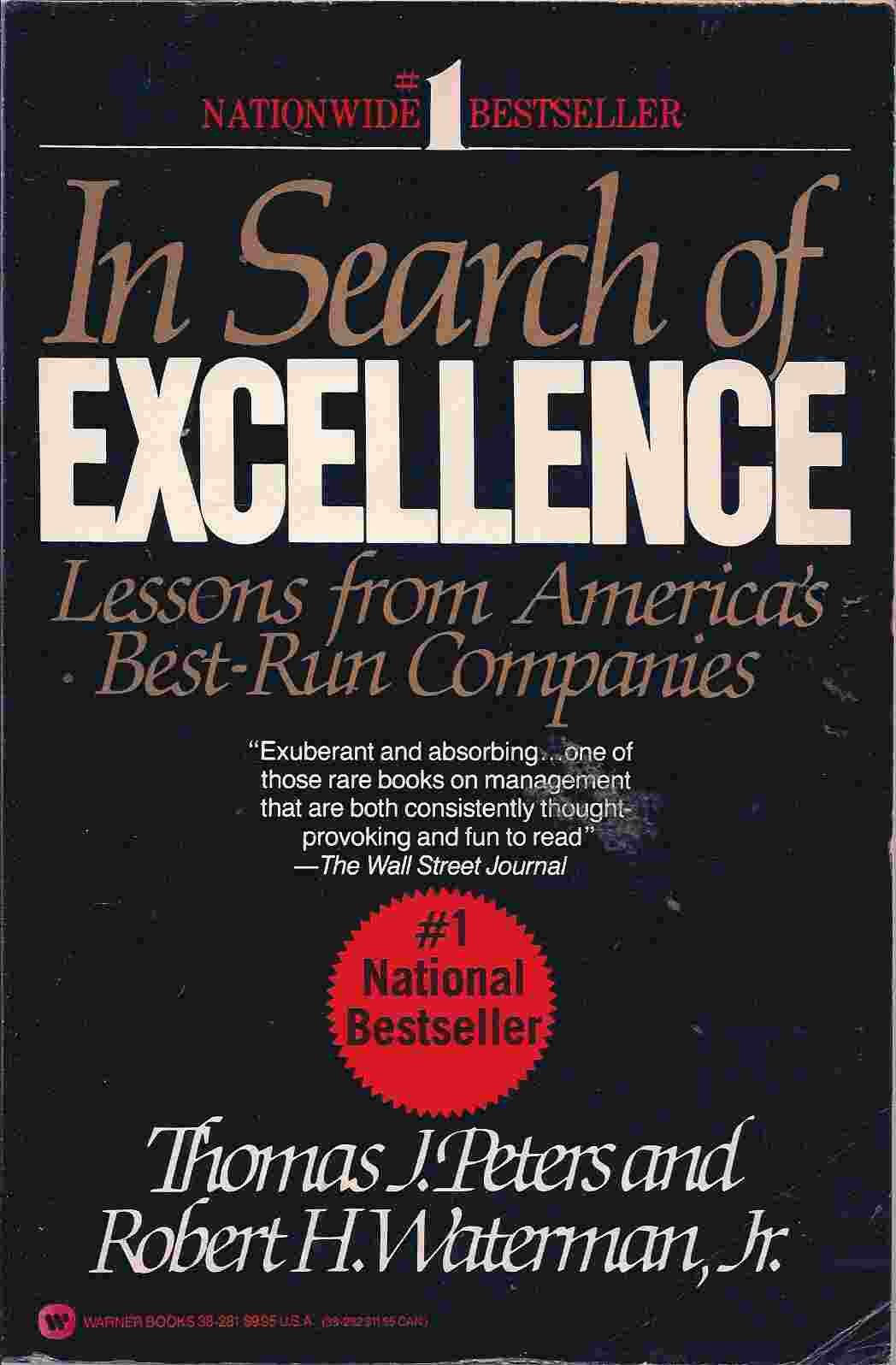 In Search of Excellence: Lessons from America's Best-run Companies Business, Finance & Career